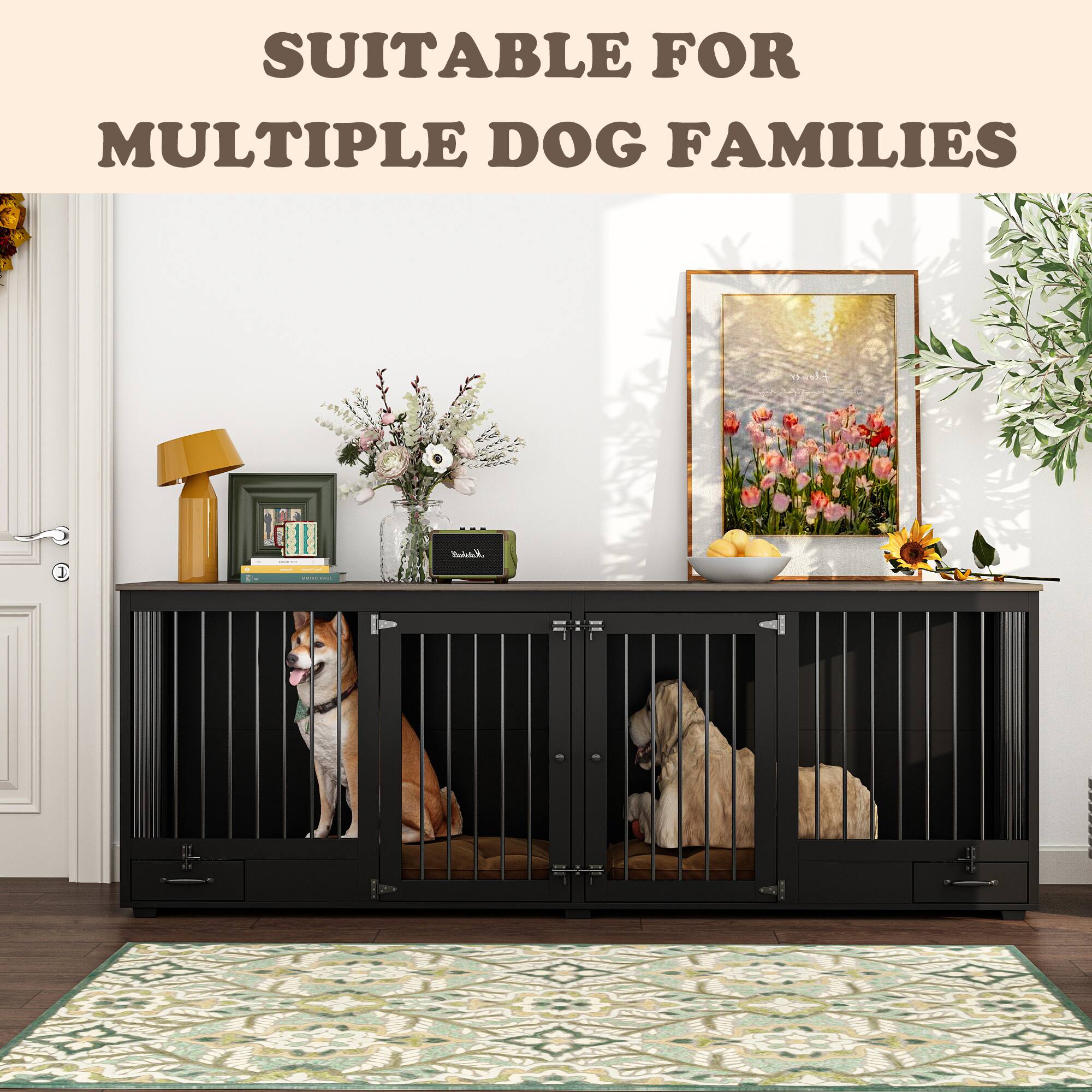 SUITABLE FOR  
MULTIPLE DOG FAMILIES