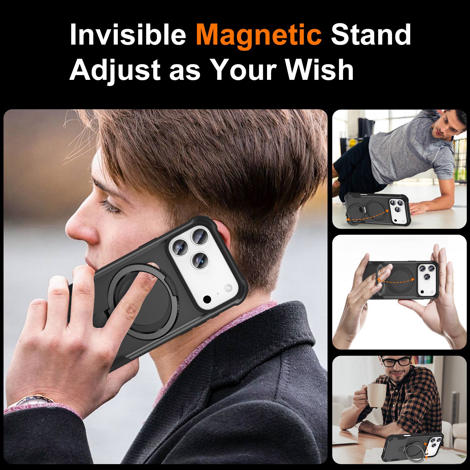 Invisible Magnetic Stand  
Adjust as Your Wish