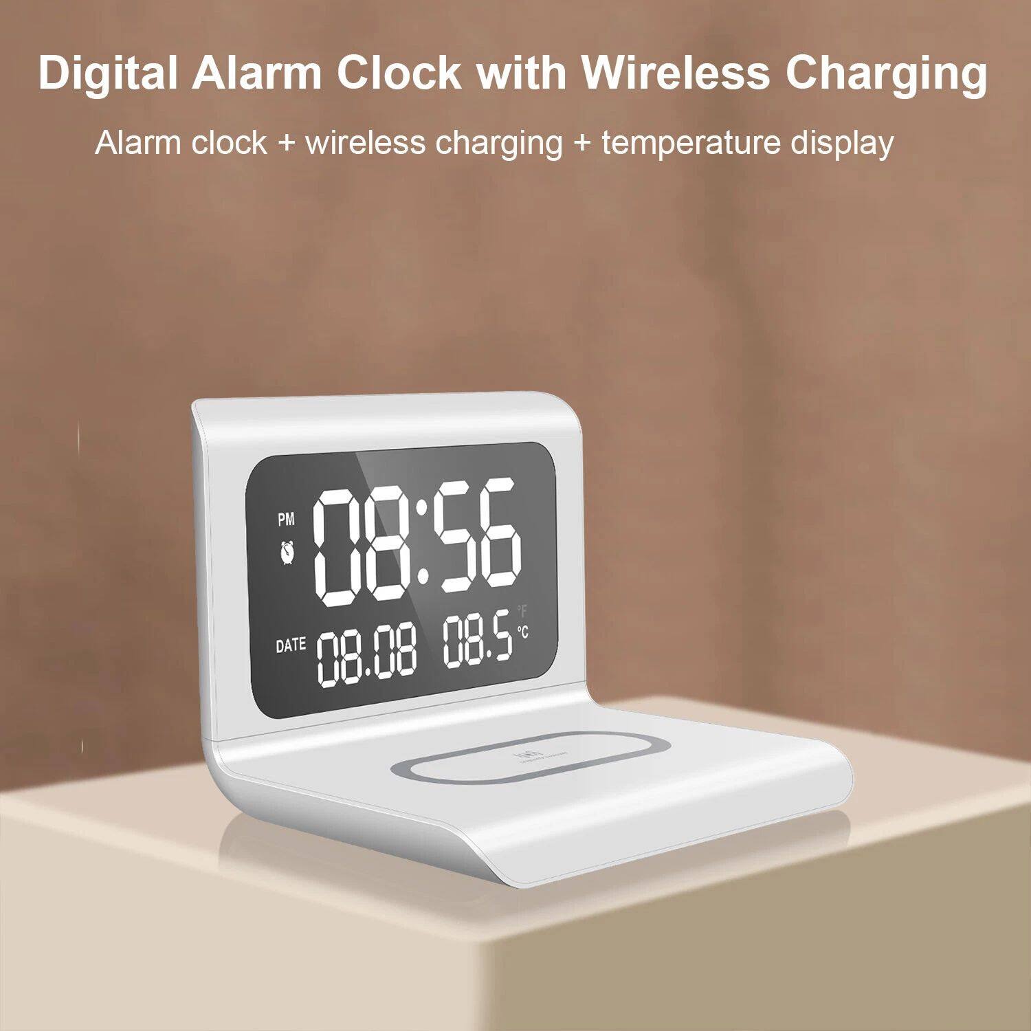 Digital Alarm Clock with Wireless Charging  
Alarm clock + wireless charging + temperature display  

PM 08:56  
08.5°C  
DATE 08.08