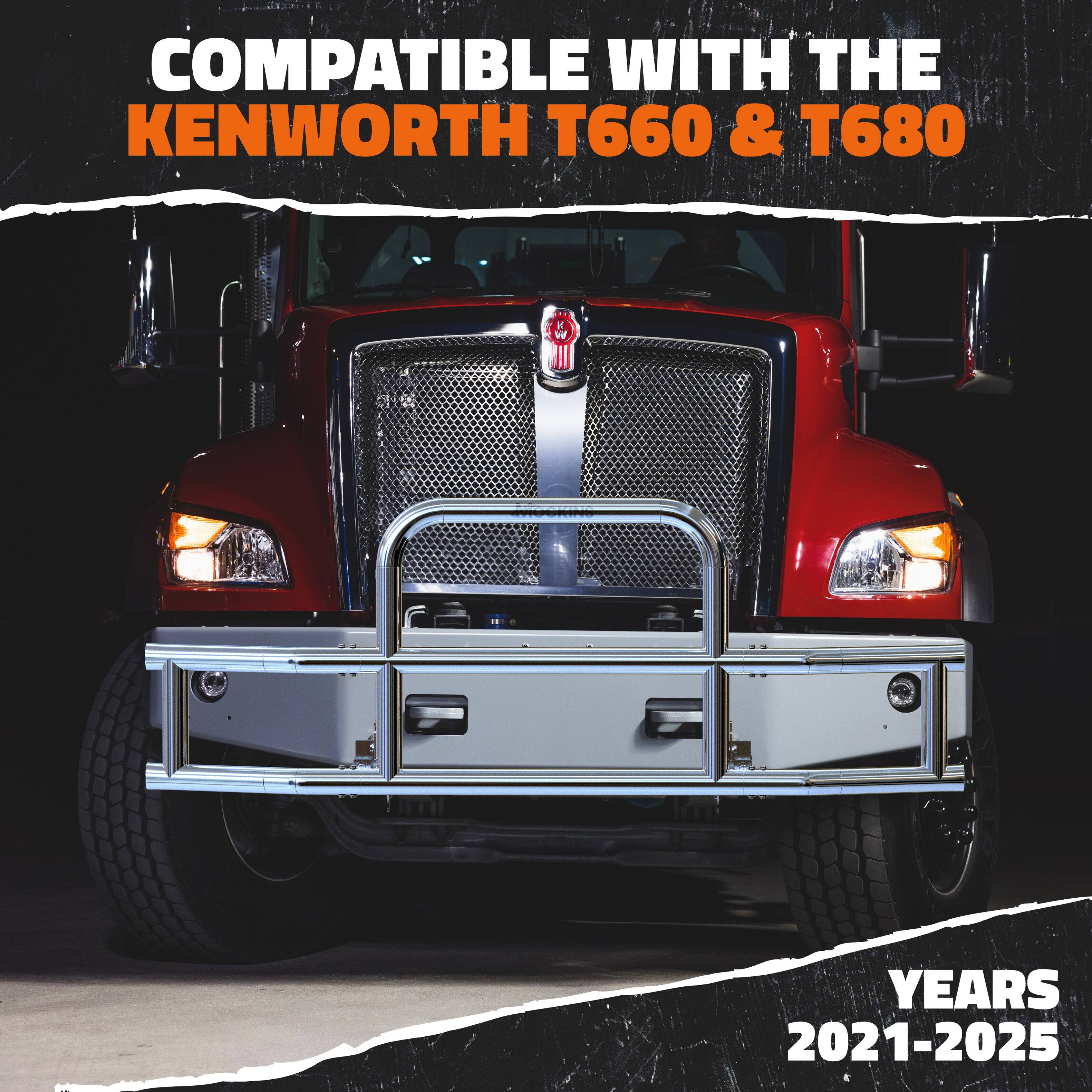 COMPATIBLE WITH THE KENWORTH T660 & T680  
YEARS 2021-2025