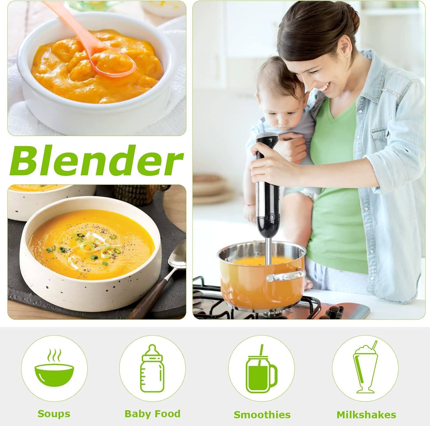 Blender

- Soups
- Baby Food
- Smoothies
- Milkshakes