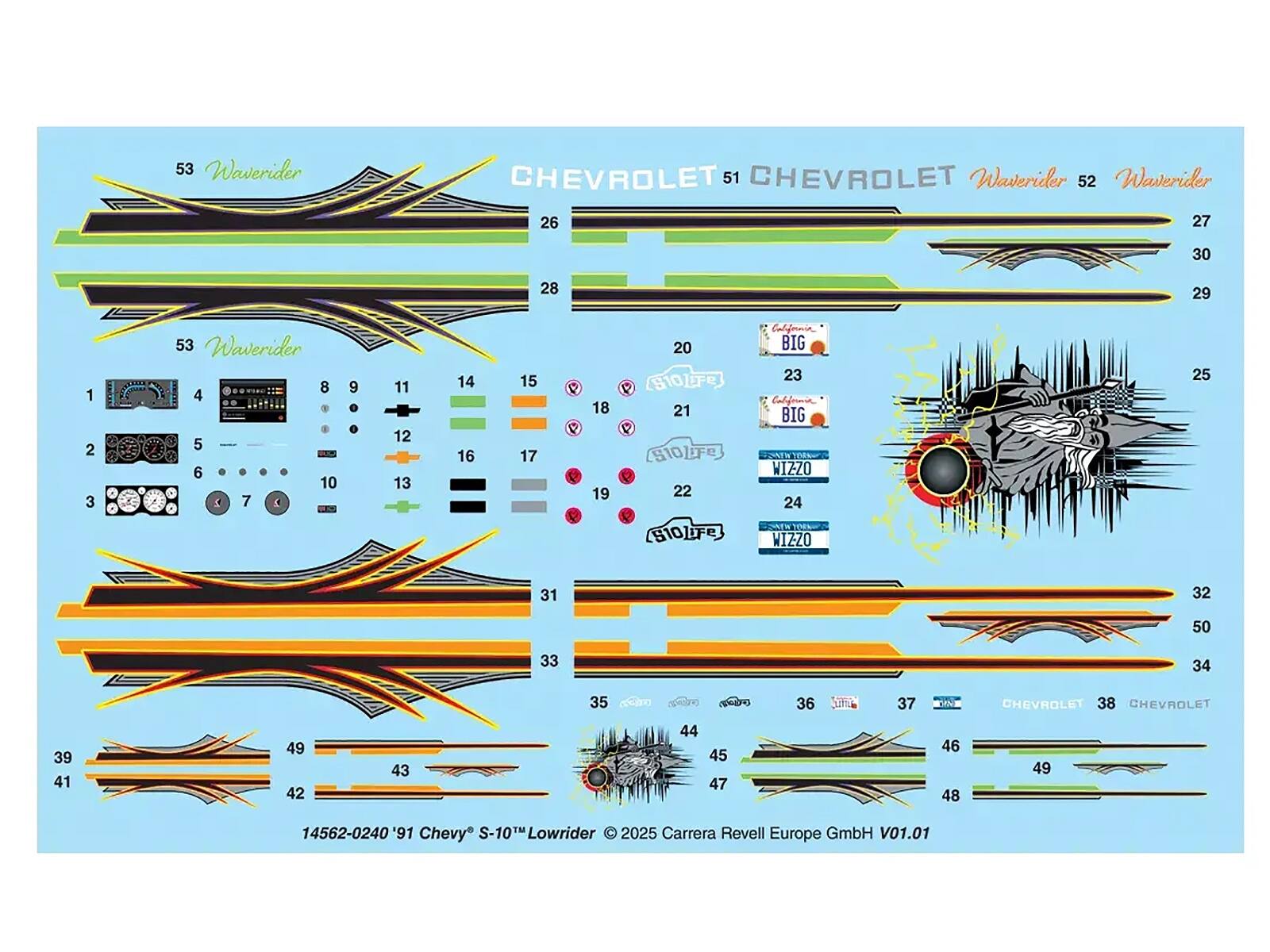 Sure, here is the corrected and grouped text from the image:

---

**53 Waverider**

**CHEVROLET 51 CHEVROLET Waverider 52 Waverider**

**26 27 30 28 29**

**1 2 3 53 Waverider 8 4 5 6 10 4 7 9 . O 11 12 13 14 16 15 17 R R 18 19 20 R 21 R S 22 California BIG 23 California BIG Te WIZZO 24 25 5e WIZZO 31 32 50 33 34 35 eiro 36 37 ANE CHEVROLET 38 CHEVROLET 39 41 49 42 43 44 45 47 46 48 49**

**14562-0240 '91 Chevy S-10™ Lowrider © 2025