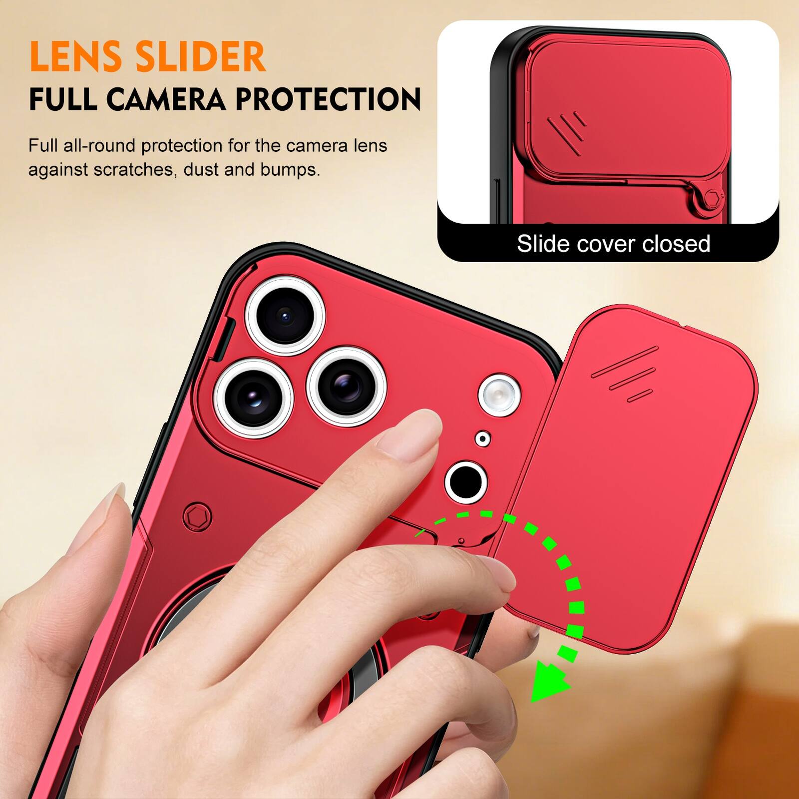 LENS SLIDER  
FULL CAMERA PROTECTION  

Full all-round protection for the camera lens against scratches, dust and bumps.  

Slide cover closed