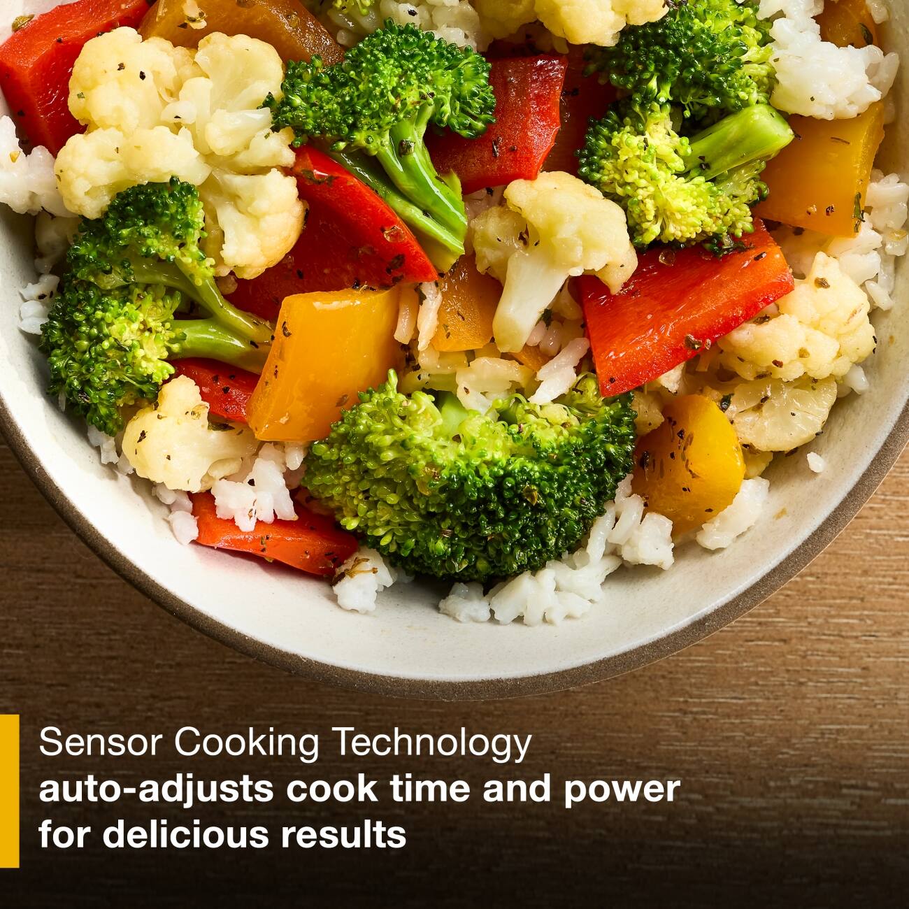 Sensor Cooking Technology auto-adjusts cook time and power for delicious results