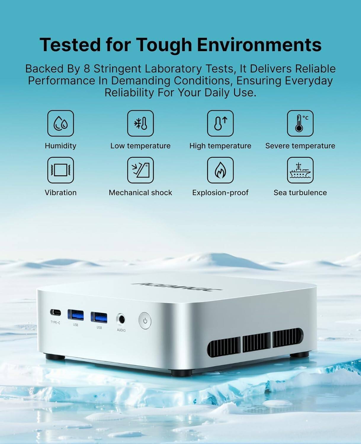 Tested for Tough Environments

Backed By 8 Stringent Laboratory Tests, It Delivers Reliable Performance In Demanding Conditions, Ensuring Everyday Reliability For Your Daily Use.

- Humidity
- Low temperature
- High temperature
- Severe temperature
- Vibration
- Mechanical shock
- Explosion-proof
- Sea turbulence

TYPE-C
USB
USB
AUDIO