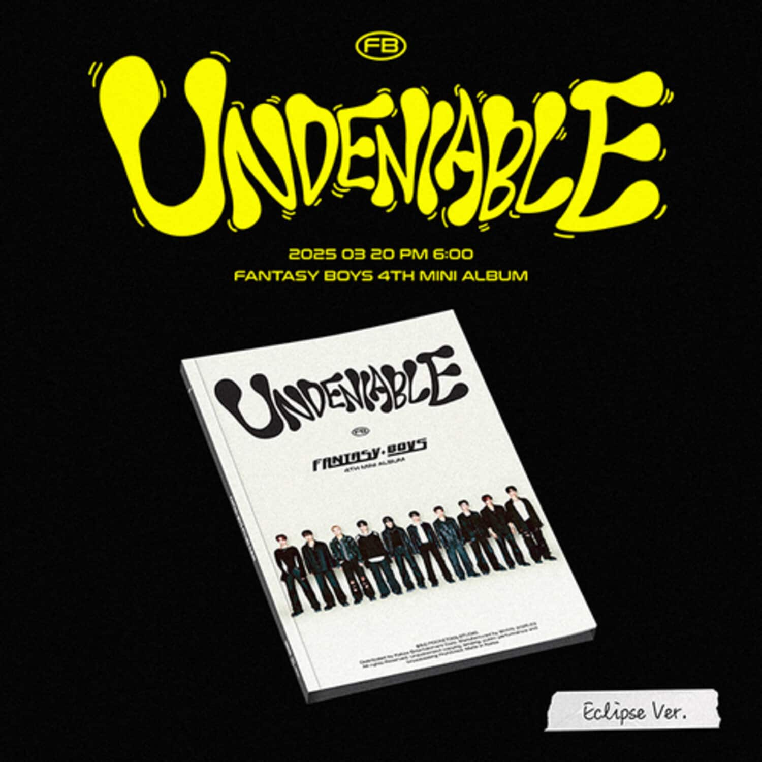 Fantasy Boys - Undeniable - Eclipse Version - incl. 50pg Photobook, 2 Photocards, Lenticular - COMPACT DISCS [CD] price history on PriceWatchPro