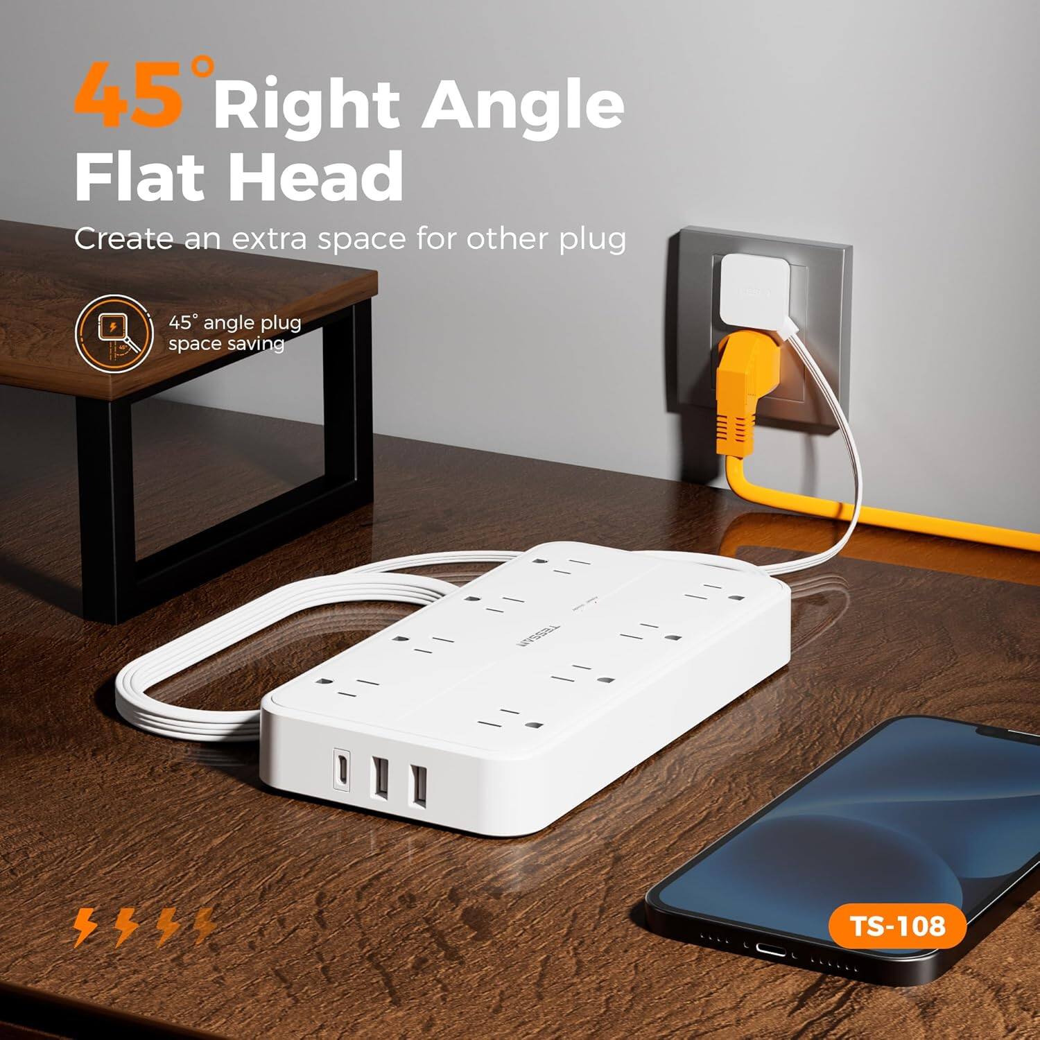 45° Right Angle Flat Head  
Create an extra space for other plug  
45° angle plug space saving  
TS-108