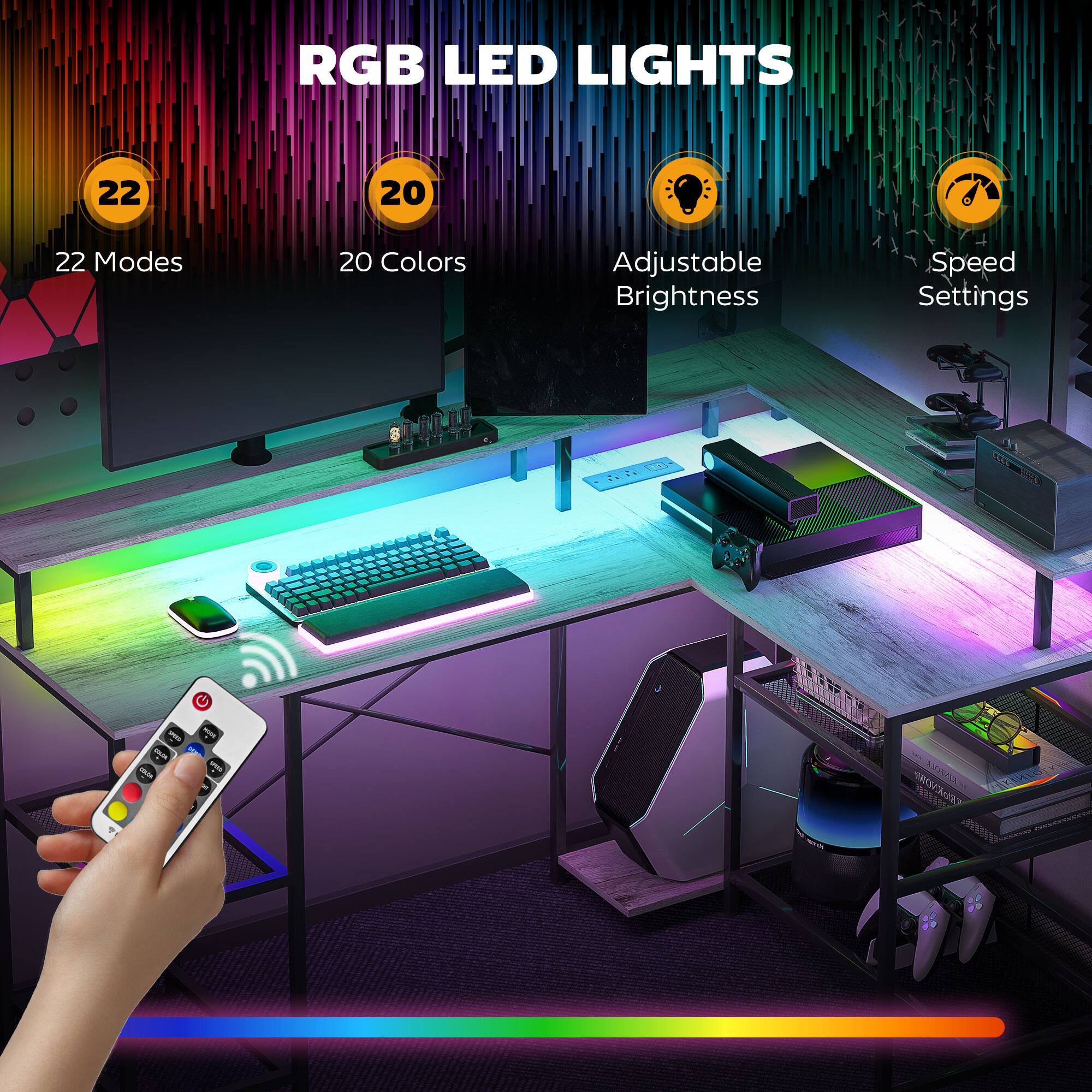 RGB LED LIGHTS
22 Modes
20 Colors
Adjustable Brightness
Speed Settings