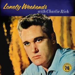 Charlie Rich - Lonely Weekends - VINYL LP