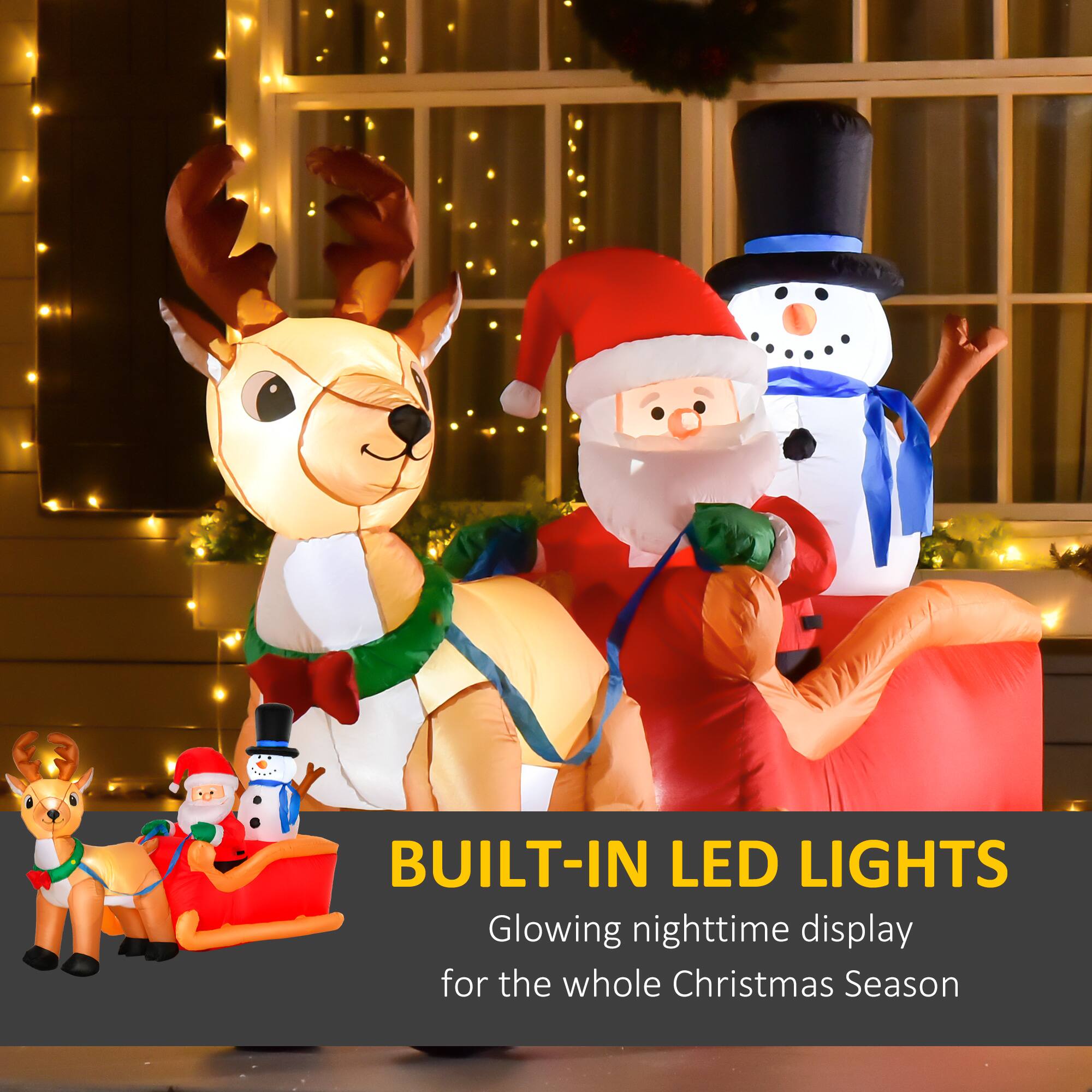 BUILT-IN LED LIGHTS  
Glowing nighttime display for the whole Christmas Season