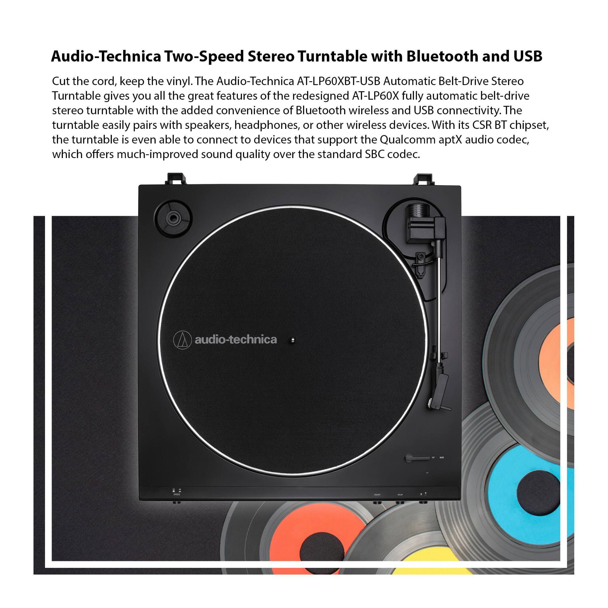 Audio-Technica Two-Speed Stereo Turntable with Bluetooth and USB

Cut the cord, keep the vinyl. The Audio-Technica AT-LP60XBT-USB Automatic Belt-Drive Stereo Turntable gives you all the great features of the redesigned AT-LP60X fully automatic belt-drive stereo turntable with the added convenience of Bluetooth wireless and USB connectivity. The turntable easily pairs with speakers, headphones, or other wireless devices. With its CSR BT chipset, the turntable is even able to connect to devices that support the Qualcomm aptX audio codec, which offers much-improved sound quality over the standard SBC codec.