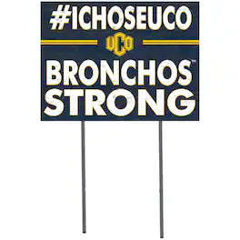 Jardine - Central Oklahoma Bronchos 18'' x 24'' I Chose Lawn Sign - Navy