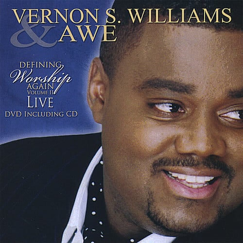 Vernon S. Williams - Vol. 2-Defining Worship Again Live  - COMPACT DISCS