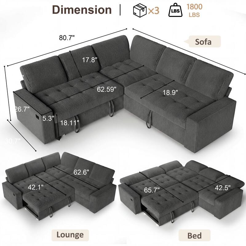 Dimension  
Sofa: 80.7" x 62.59" x 17.8" x 18.9" x 26.7" x 5.3" x 18.11"  
Lounge: 62.6" x 42.1" x 30.7"  
Bed: 65.7" x 42.5"  
Weight: 1800 LBS