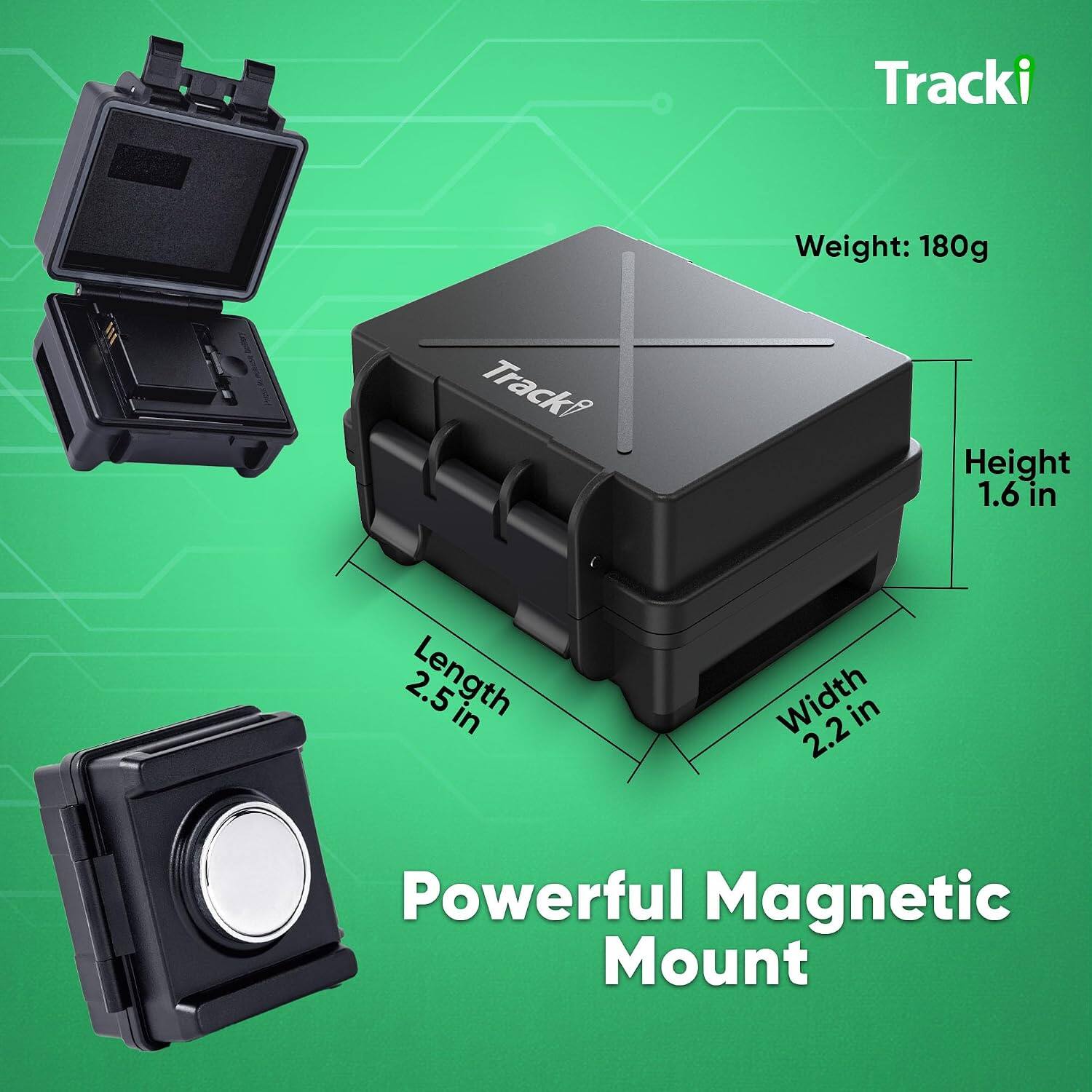 Tracki

Weight: 180g

Height: 1.6 in

Length: 2.5 in

Width: 2.2 in

Powerful Magnetic Mount