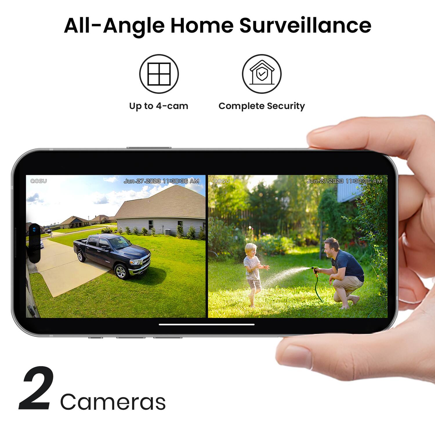 All-Angle Home Surveillance  
Up to 4-cam  
Complete Security  

2 Cameras