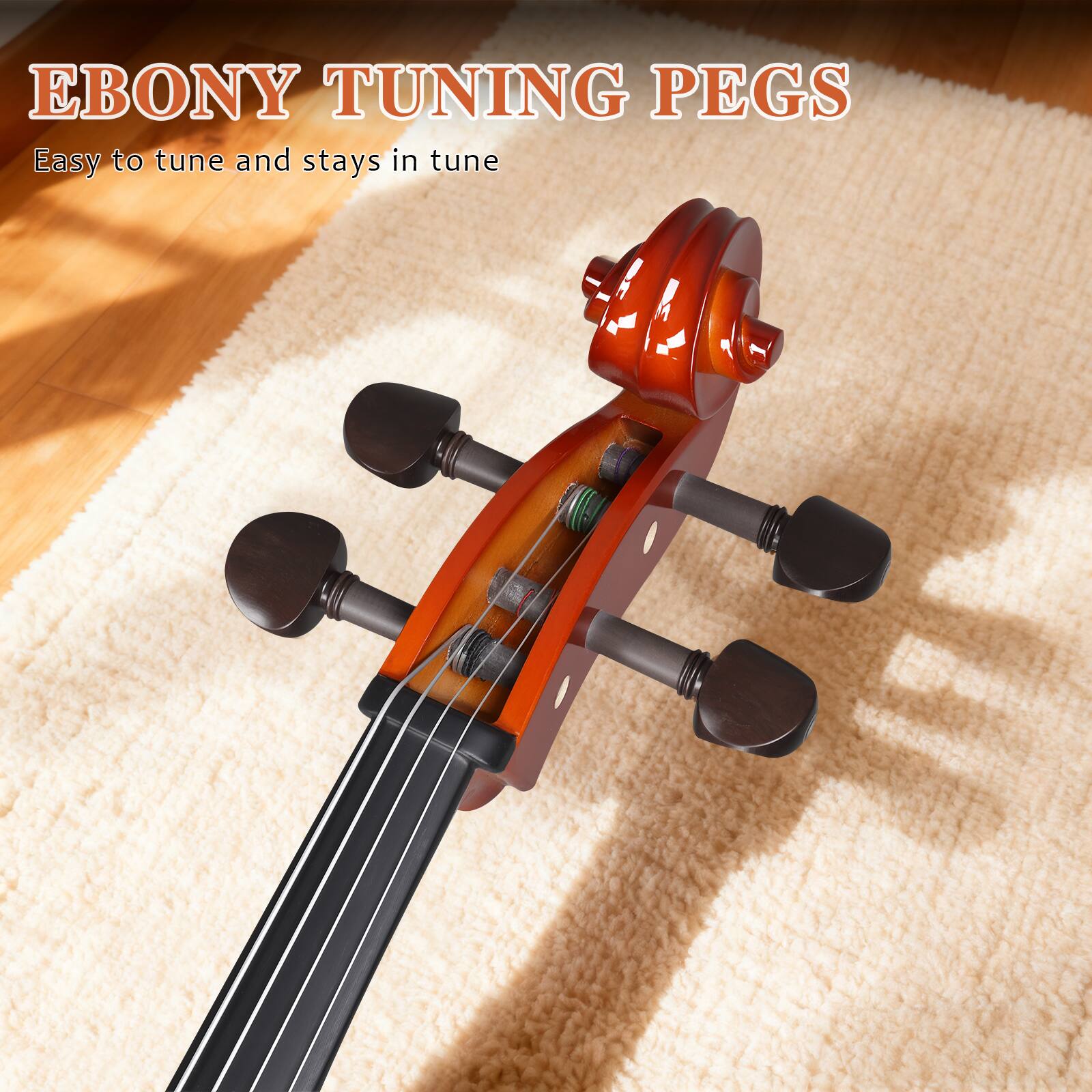 EBONY TUNING PEGS  
Easy to tune and stays in tune