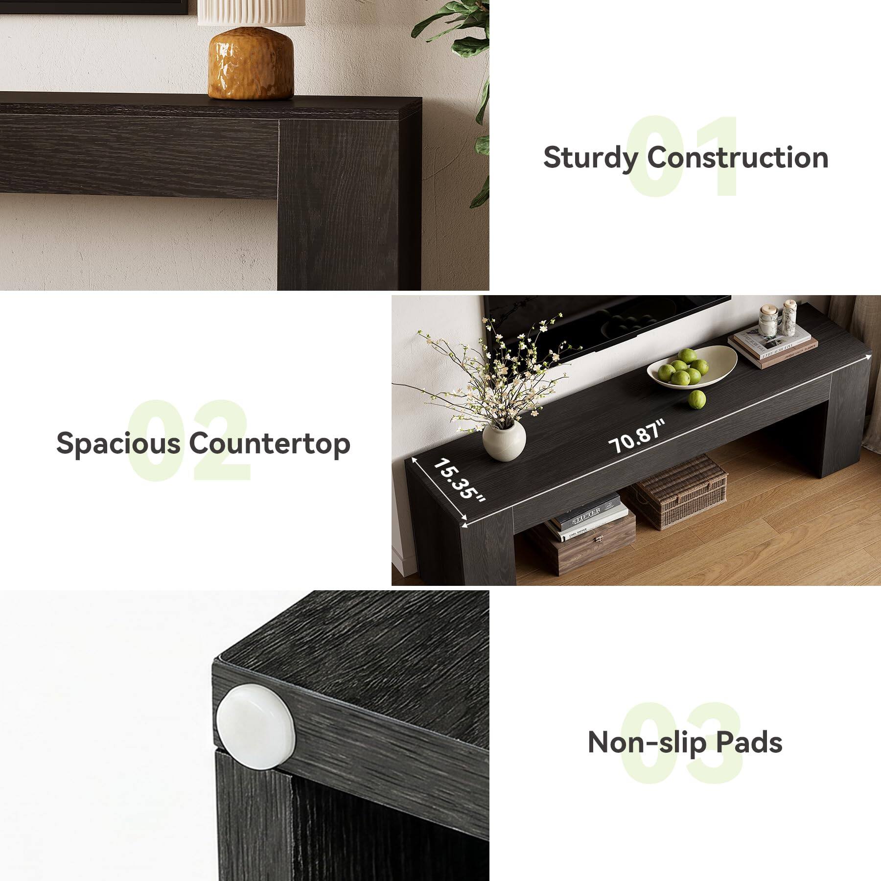 Sturdy Construction  
Spacious Countertop  
15.35"  
70.87"  
Non-slip Pads