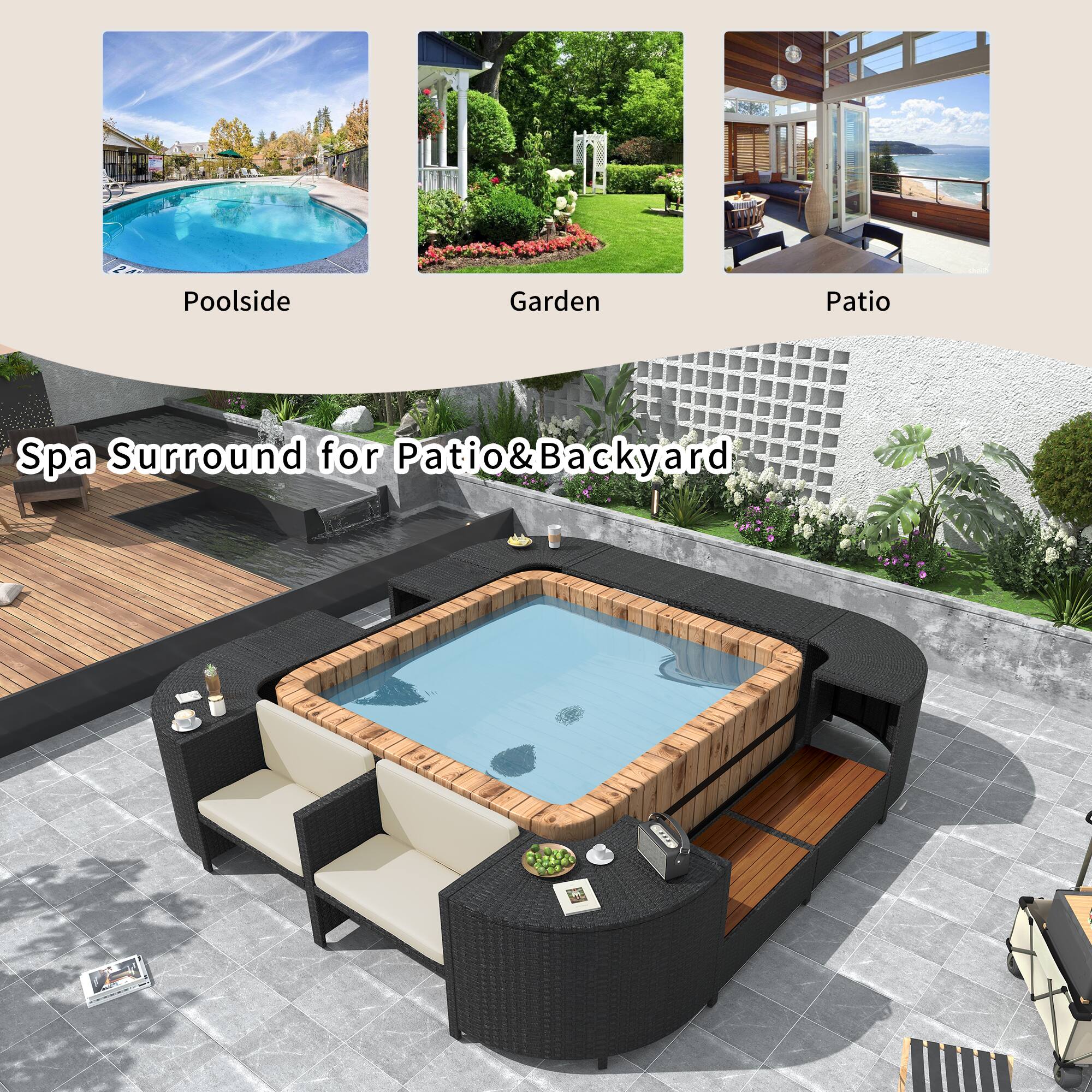 Poolside Garden Patio Spa Surround for Patio & Backyard

- Poolsid
- Garden
- Patio

Spa Surround for Patio & Backyard