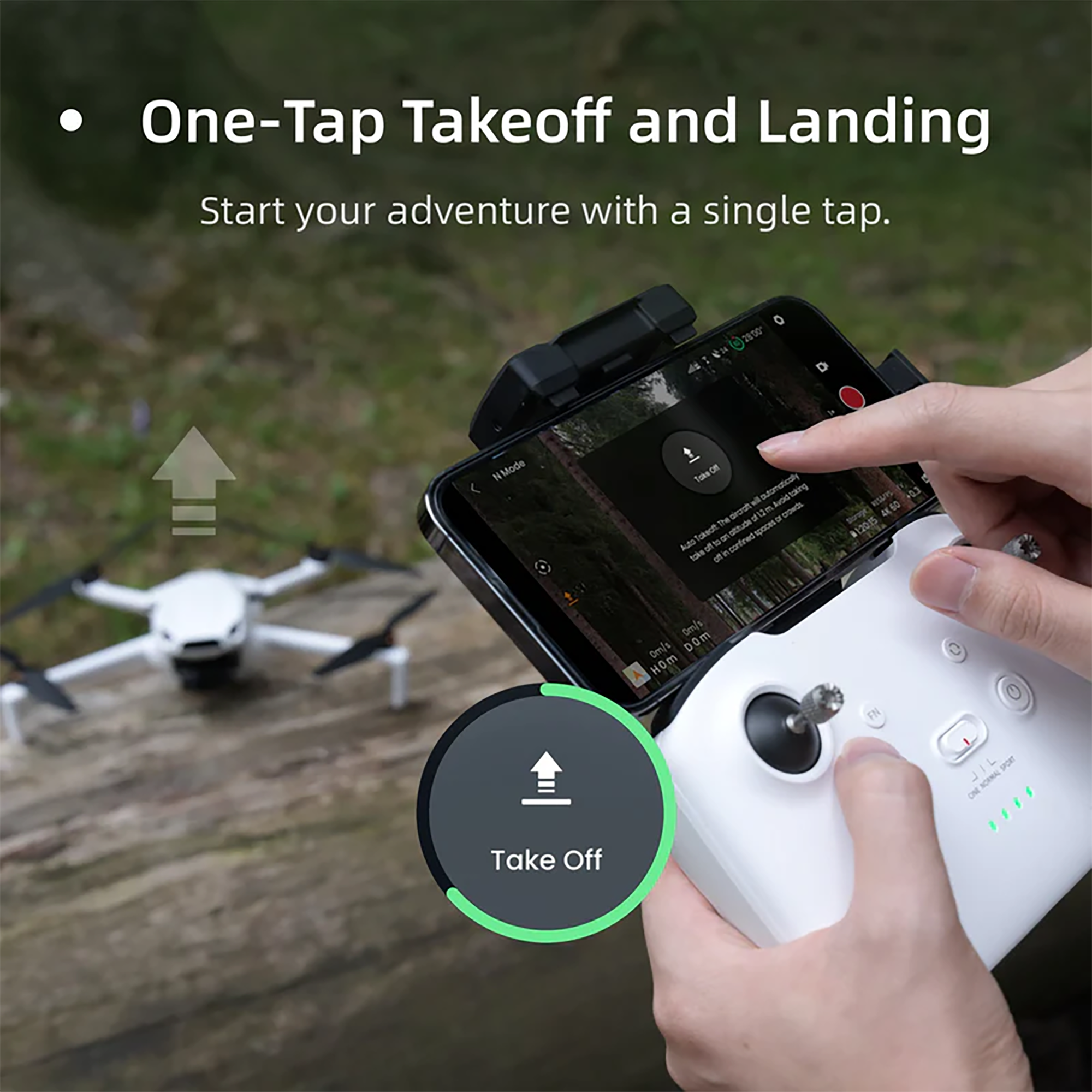 One-Tap Takeoff and Landing  
Start your adventure with a single tap.