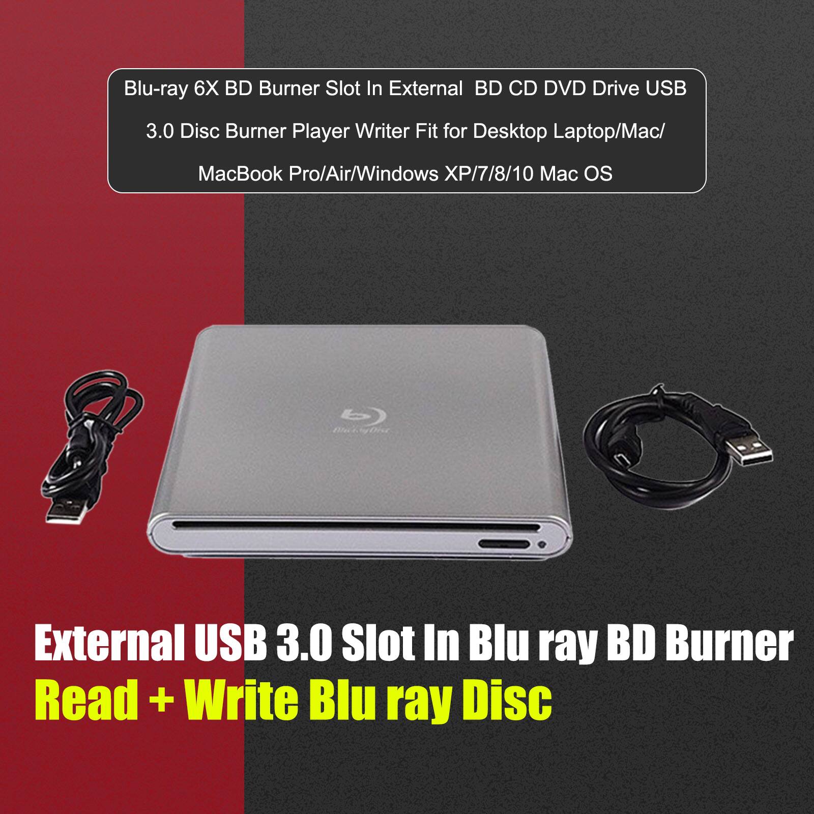 Blu-ray 6X BD Burner Slot In External BD CD DVD Drive USB 3.0 Disc Burner Player Writer Fit for Desktop Laptop/Mac/ MacBook Pro/Air/Windows XP/7/8/10 Mac OS

External USB 3.0 Slot In Blu ray BD Burner Read + Write Blu ray Disc
