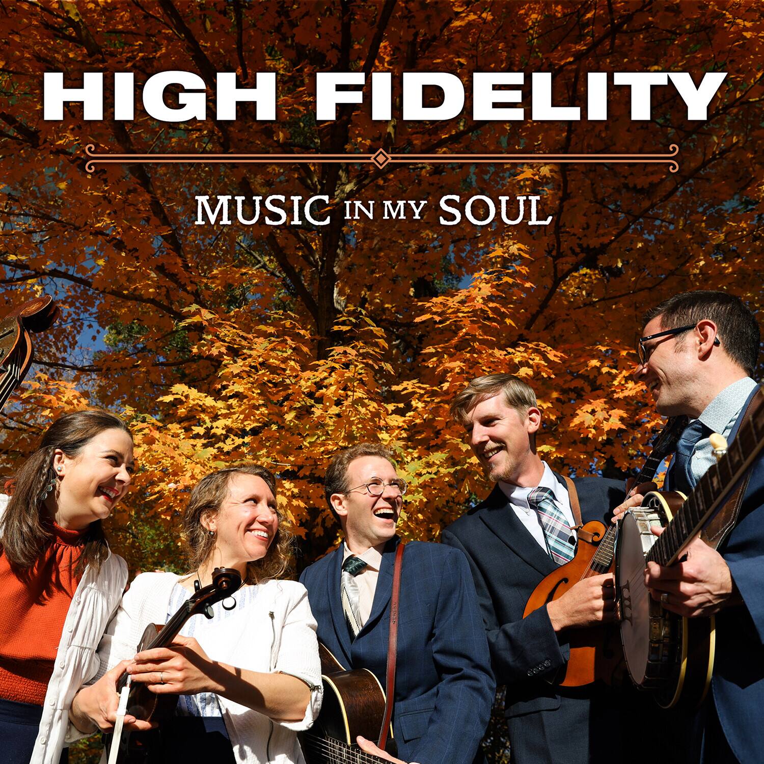 The High Fidelity - Music In My Soul  - COMPACT DISCS
