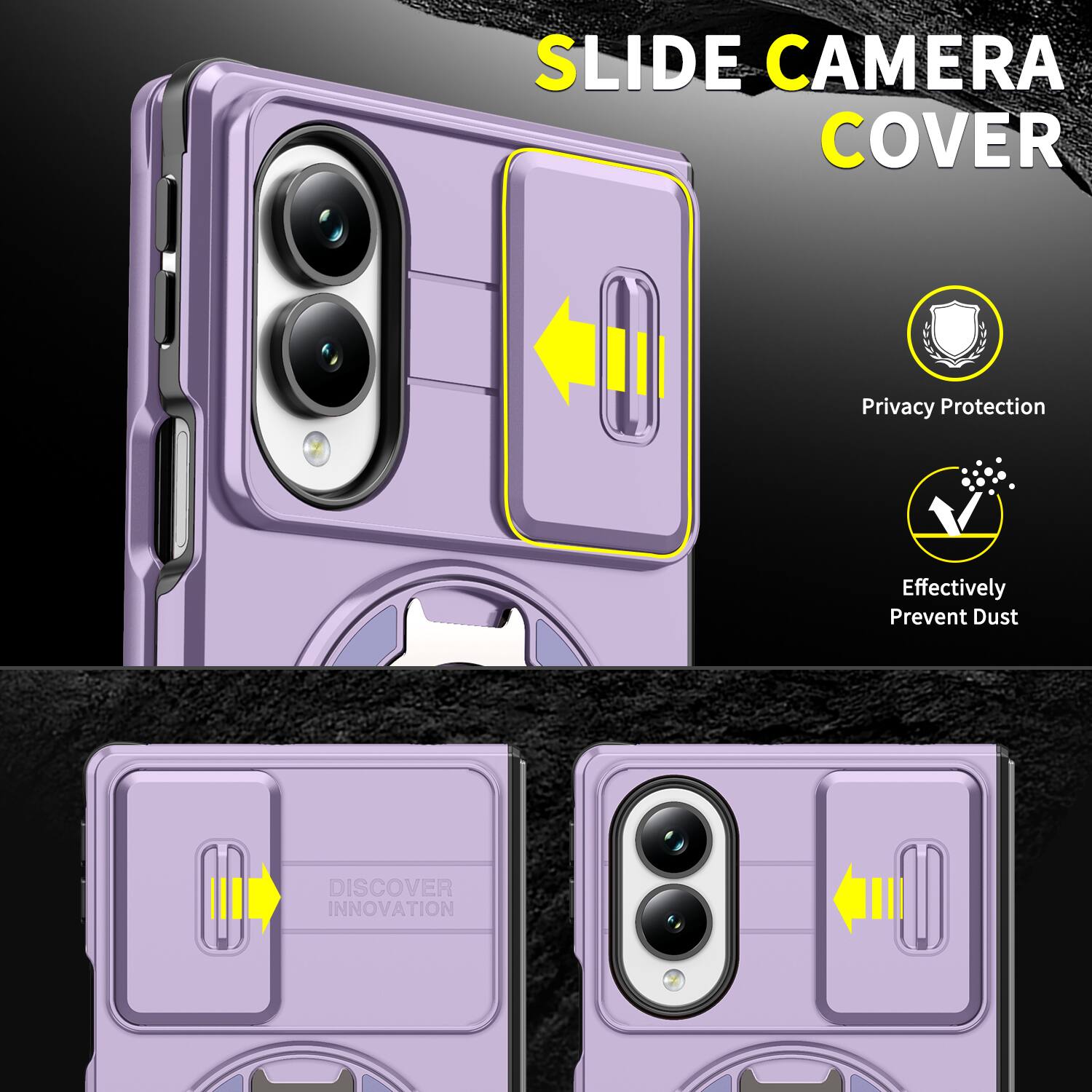 SLIDE CAMERA COVER  
Privacy Protection  
Effectively Prevent Dust  
DISCOVER INNOVATION