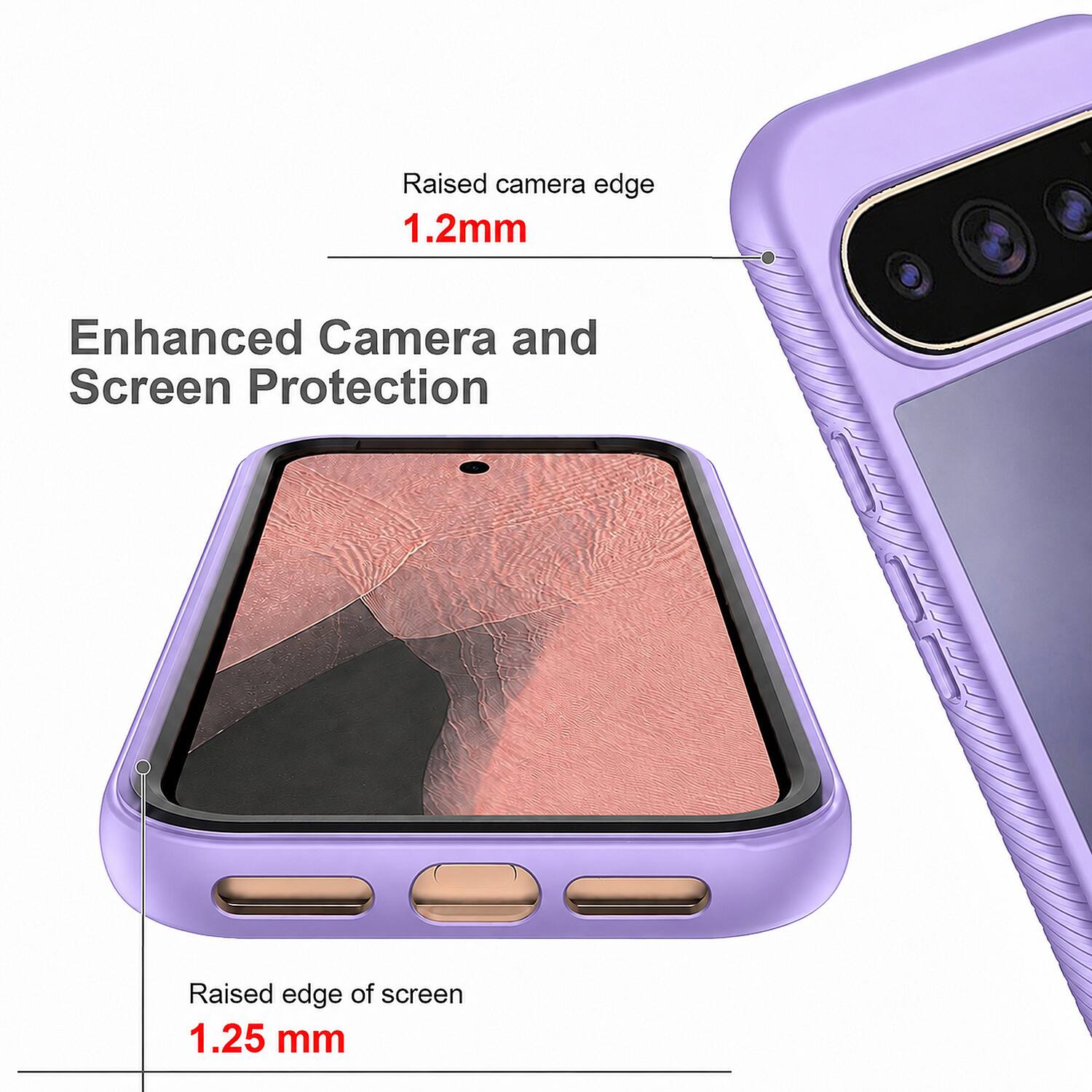 Raised camera edge 1.2mm  
Enhanced Camera and Screen Protection  
Raised edge of screen 1.25 mm