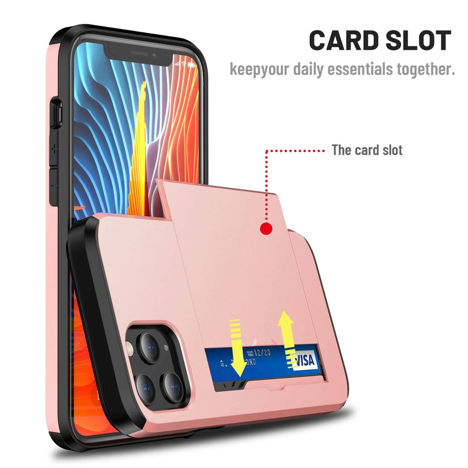 CARD SLOT  
keep your daily essentials together.  
The card slot  
G. S 100 12/20 - OND VISA
