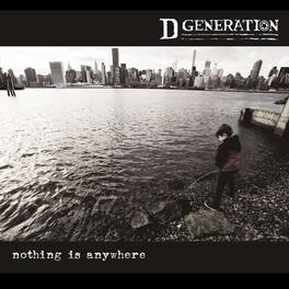 D Generation - Nothing Is Anywhere - VINYL LP
