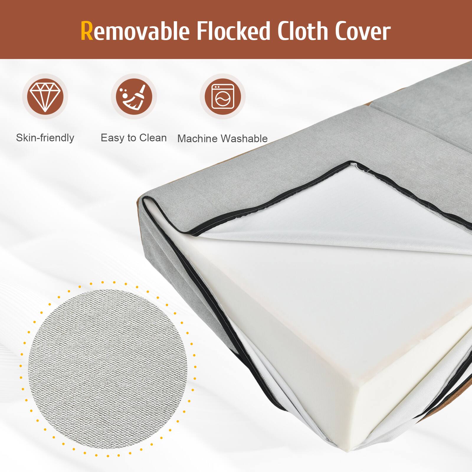 Removable Flocked Cloth Cover

- Skin-friendly
- Easy to Clean
- Machine Washable