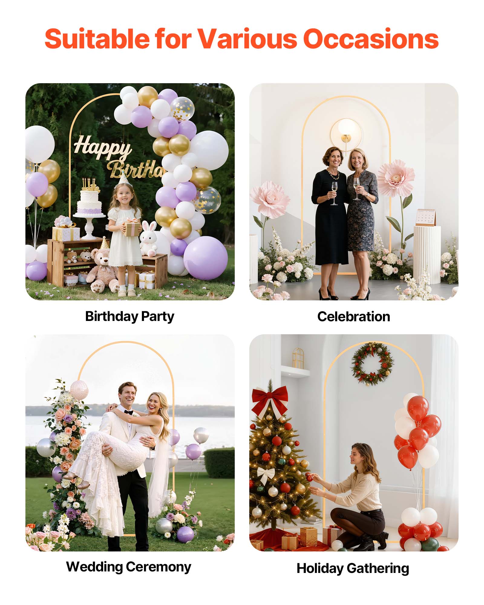 Suitable for Various Occasions

- Birthday Party
- Celebration
- Wedding Ceremony
- Holiday Gathering