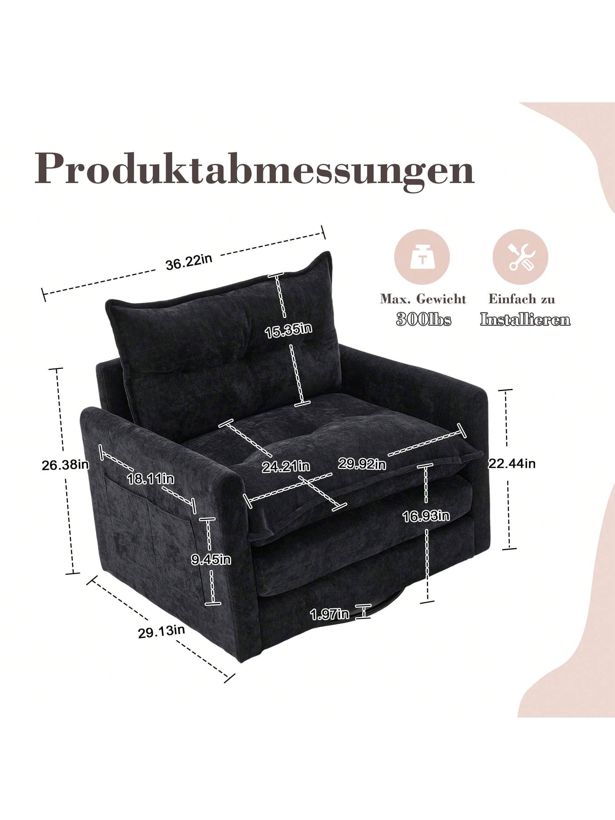Produktabmessungen  
36.22in T 15.35in  
Max. Gewicht 300lbs  
Einfach zu Installieren  
26.38in 18.11in 24.21in 29.92in 22.44in T 9.45in 16.93in 29.13in 1.97in