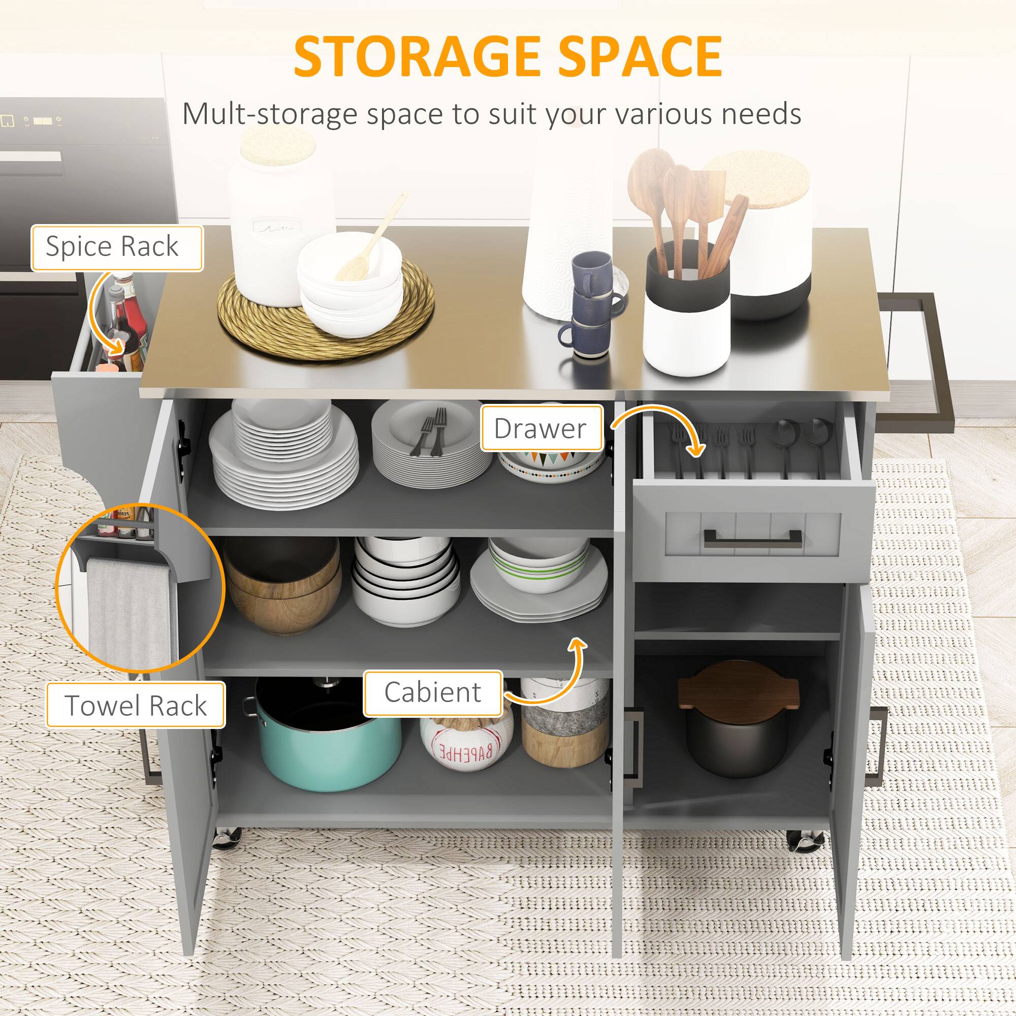 STORAGE SPACE  
Mult-storage space to suit your various needs  

- Spice Rack  
- Drawer  
- Towel Rack  
- Cabinet