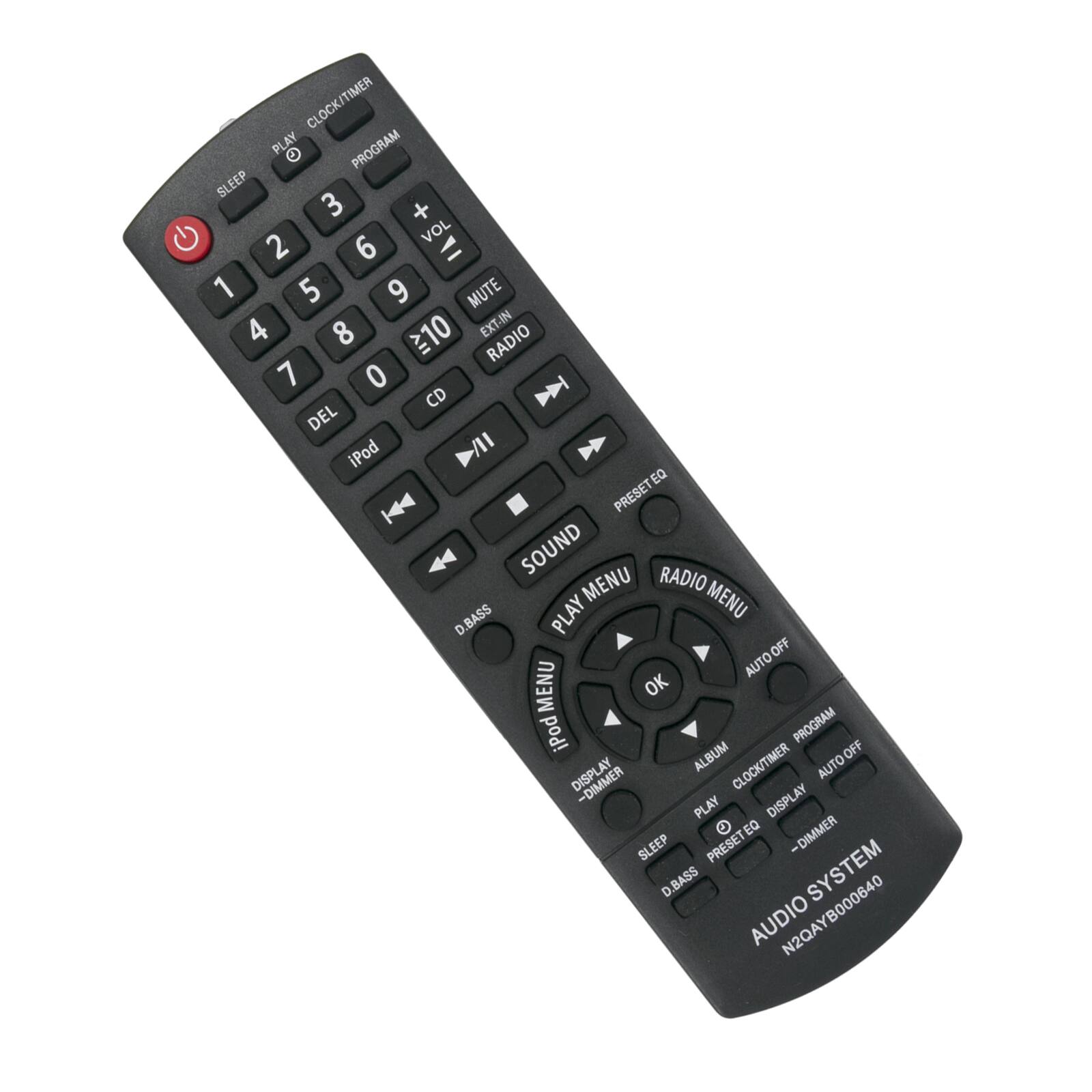 CLOCK/TIMER  
PROGRAM  
SLEEP  
1 2 3 4 5 6 7 8 9 0  
VOL + -  
MUTE  
EXT-IN RADIO  
CD  
iPod  
EQ  
PRESET  
SOUND MENU  
RADIO MENU  
AUTO OFF  
OK  
DISPLAY  
ALBUM  
CLOCK/TIMER  
AUTO OFF  
D.BASS  
SLEEP  
D.BASS  
D SYSTEM  
AUDIO SYSTEM  
N2QAYB000640