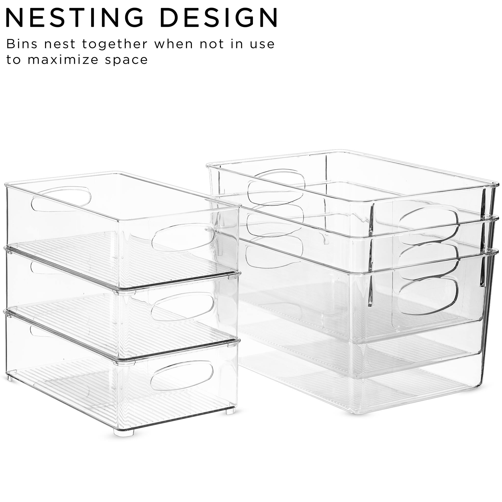 NESTING DESIGN  
Bins nest together when not in use to maximize space