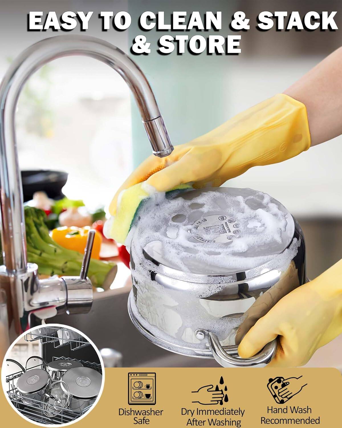 EASY TO CLEAN & STACK & STORE

- Dishwasher Safe
- Dry Immediately After Washing
- Hand Wash Recommended