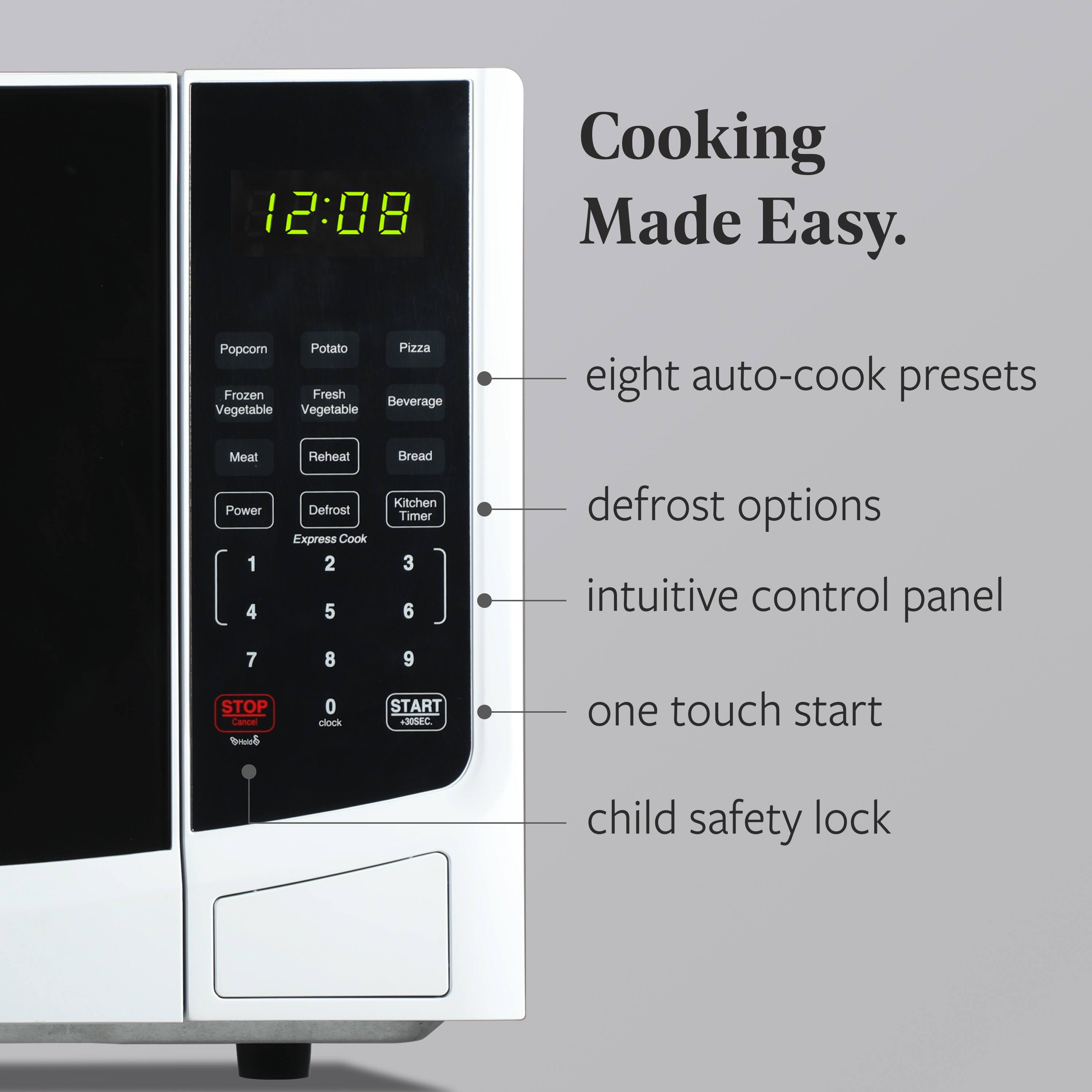 Cooking Made Easy.

- eight auto-cook presets
- defrost options
- intuitive control panel
- one touch start
- child safety lock

12:08

Popcorn  
Potato  
Pizza  
Frozen Vegetable  
Fresh Vegetable  
Beverage  
Meat  
Reheat  
Bread  
Power  
Defrost  
Express Cook  
Kitchen Timer  

1 2 3  
4 5 6  
7 8 9  
STOP Cancel  
0 clock  
START +30SEC.