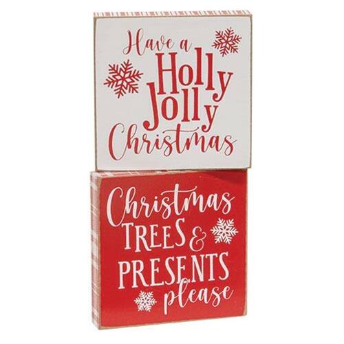 Have a Holly Jolly Christmas  
Christmas TREES & PRESENTS please