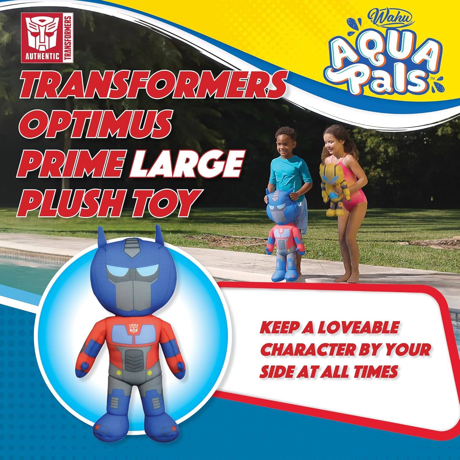 Wahu AUTHENTIC TRANSFORMERS AQUA PALS  
TRANSFORMERS OPTIMUS PRIME LARGE PLUSH TOY  
KEEP A LOVEABLE CHARACTER BY YOUR SIDE AT ALL TIMES