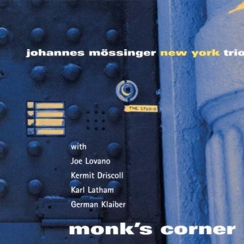 johannes mössinger new york trio  
THE STUDIO  
with  
Joe Lovano  
Kermit Driscoll  
Karl Latham  
German Klaiber  
monk's corner