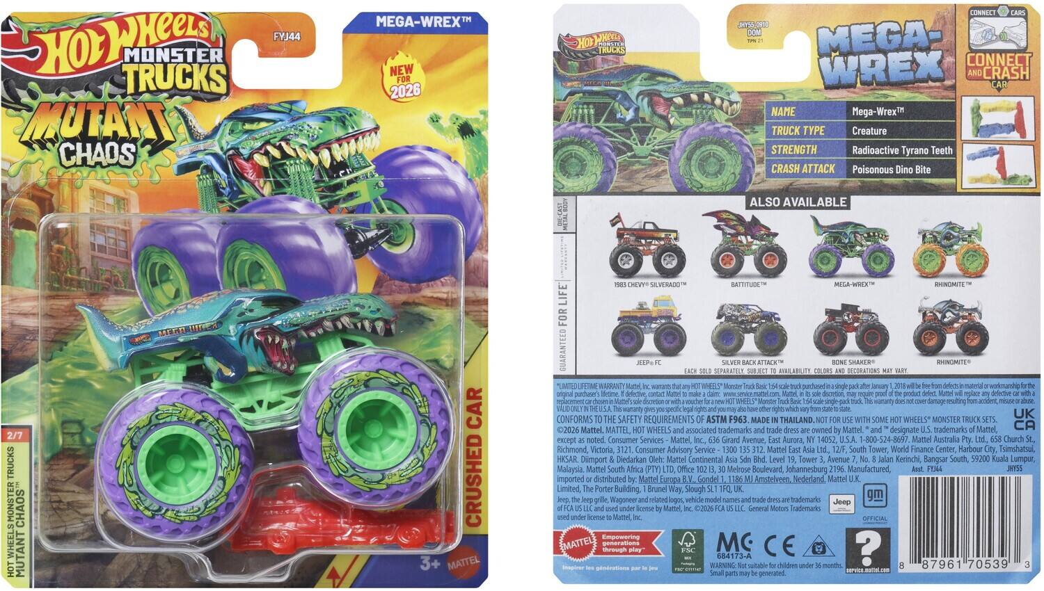 Hot Wheels Monster Trucks  
Mutant Chaos  
Mega-Wrex™  
New 2026  

Truck Type: Creature  
Strength: Radioactive Tyrano Teeth  
Crash Attack: Poisonous Dino Bite  

Also Available:  
- Silverado Battitude  
- Mega-Wrex™  
- Rhinomite  

2/7 Trucks  
Monster Chaos Wheels  
Mutant MINGA IA Car Crushed  

Mattel  
Made in Thailand  
Conforms to Safety Requirements ASTM F963  

Mattel Australia  
Consumer Services: 1300 352 312  

Hot Wheels Monster Trucks  
Mega-Wrex™  
Connect and Crash  

2/7 Trucks  
Monster Chaos Wheels  
Mutant MINGA IA Car Crushed  

Mattel  
Made in Thailand  
Conforms to Safety Requirements ASTM F963  

Mattel Australia  
Consumer Services: 1300 352 312