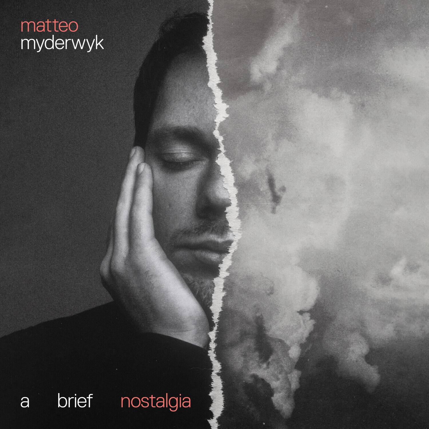 matteo myderwyk

a brief nostalgia