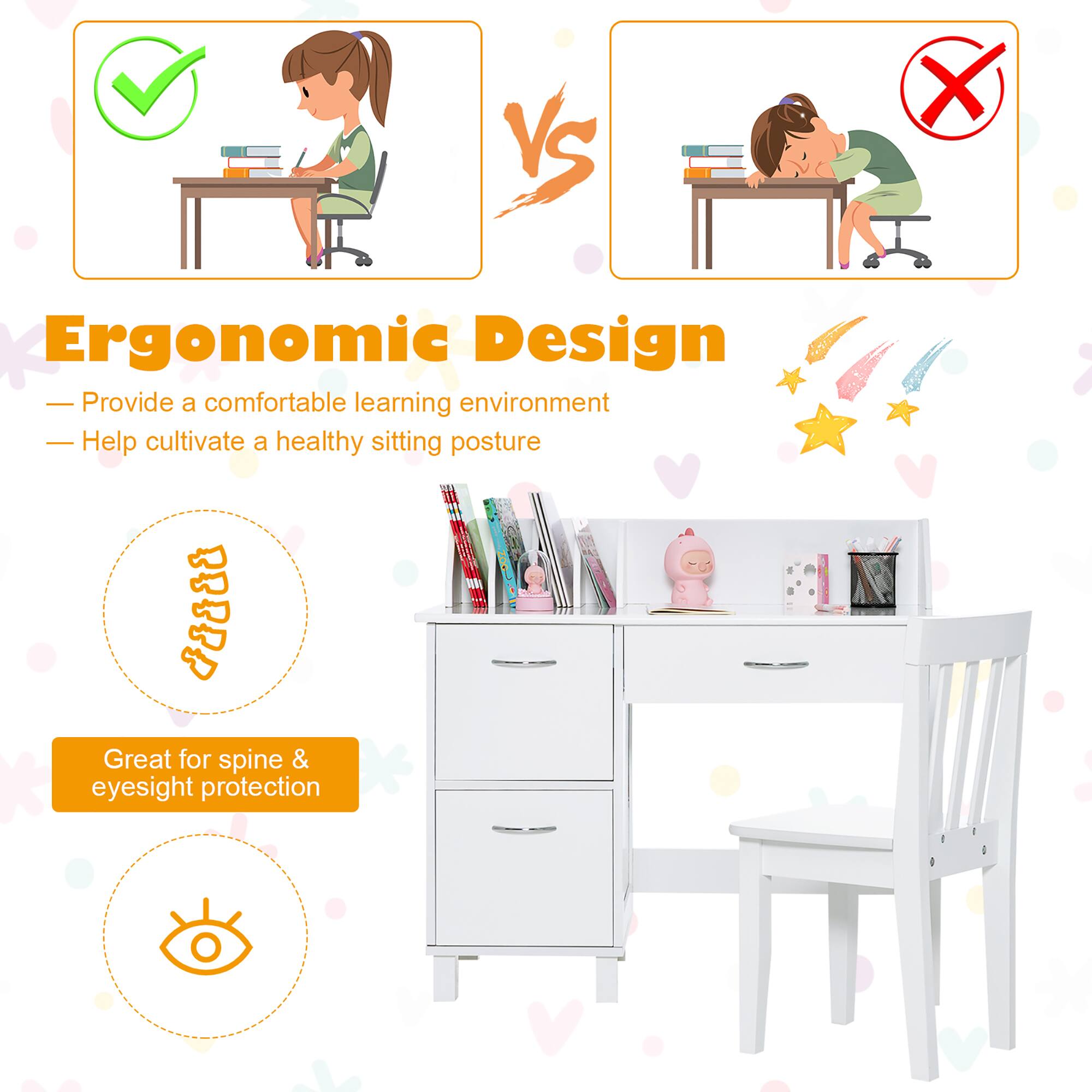 Ergonomic Design

- Provide a comfortable learning environment
- Help cultivate a healthy sitting posture

Great for spine & eyesight protection