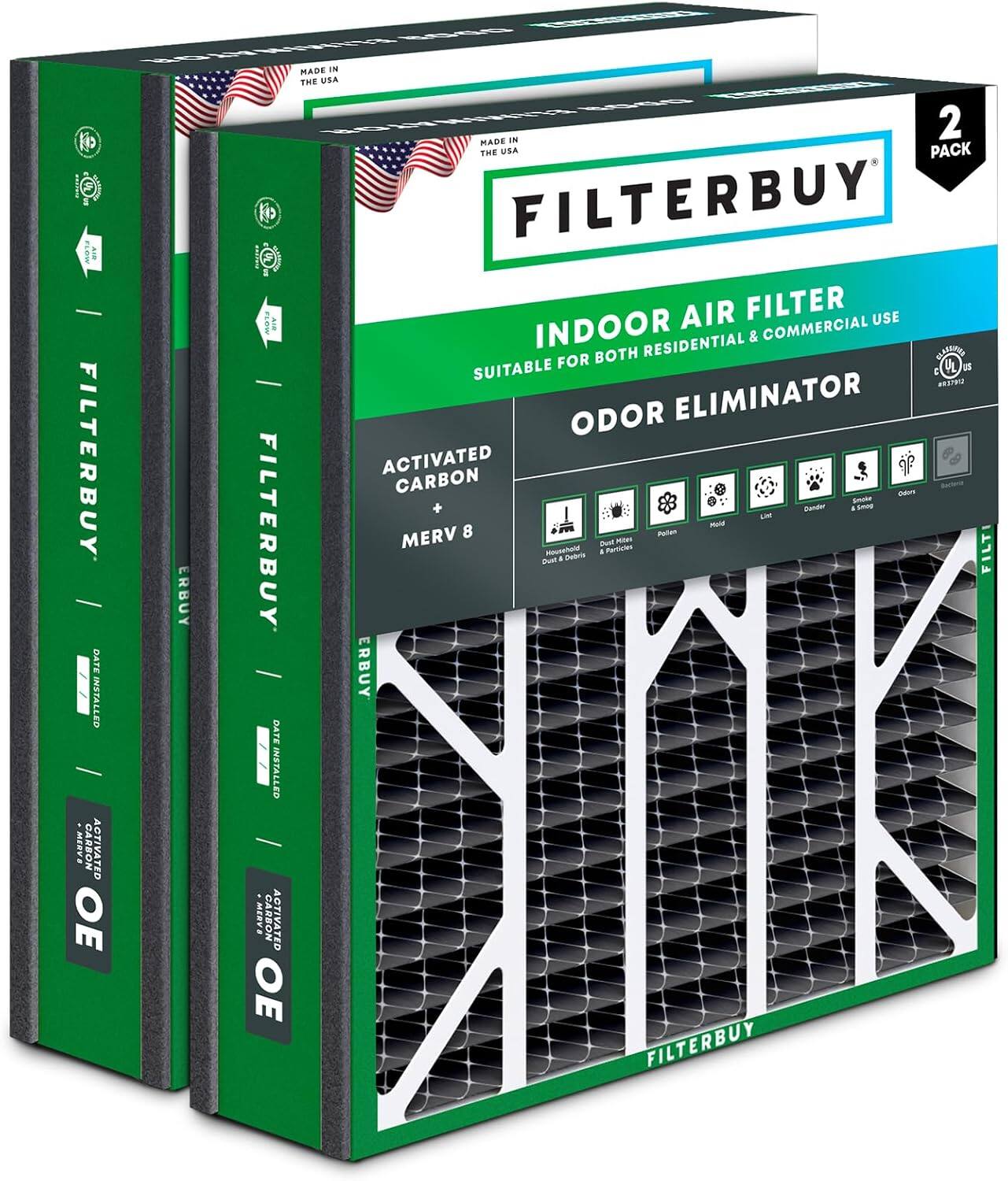 FILTERBUY  
INDOOR AIR FILTER  
SUITABLE FOR BOTH RESIDENTIAL & COMMERCIAL USE  
ODOR ELIMINATOR  
MADE IN THE USA  
ACTIVATED CARBON + MERV 8  
FILTERBUY  
OE  
FILTERBUY  
OE