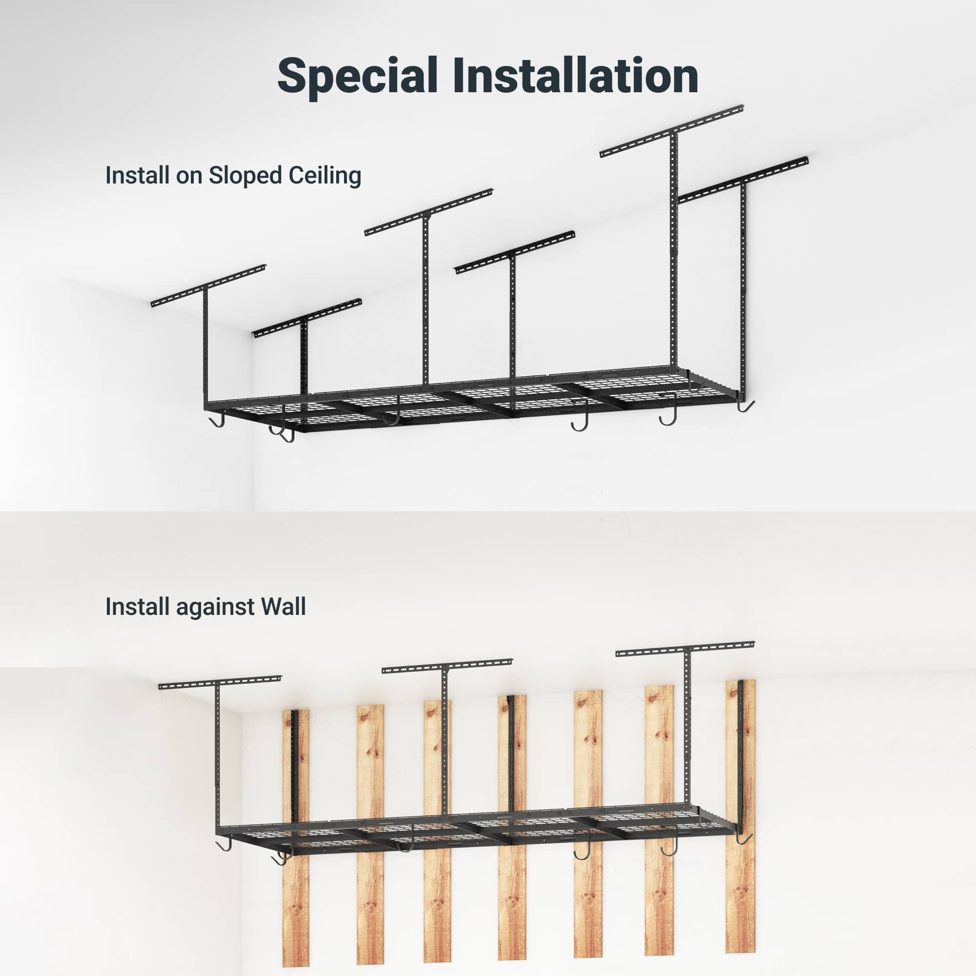 Special Installation
Install on Sloped Ceiling
Install against Wall