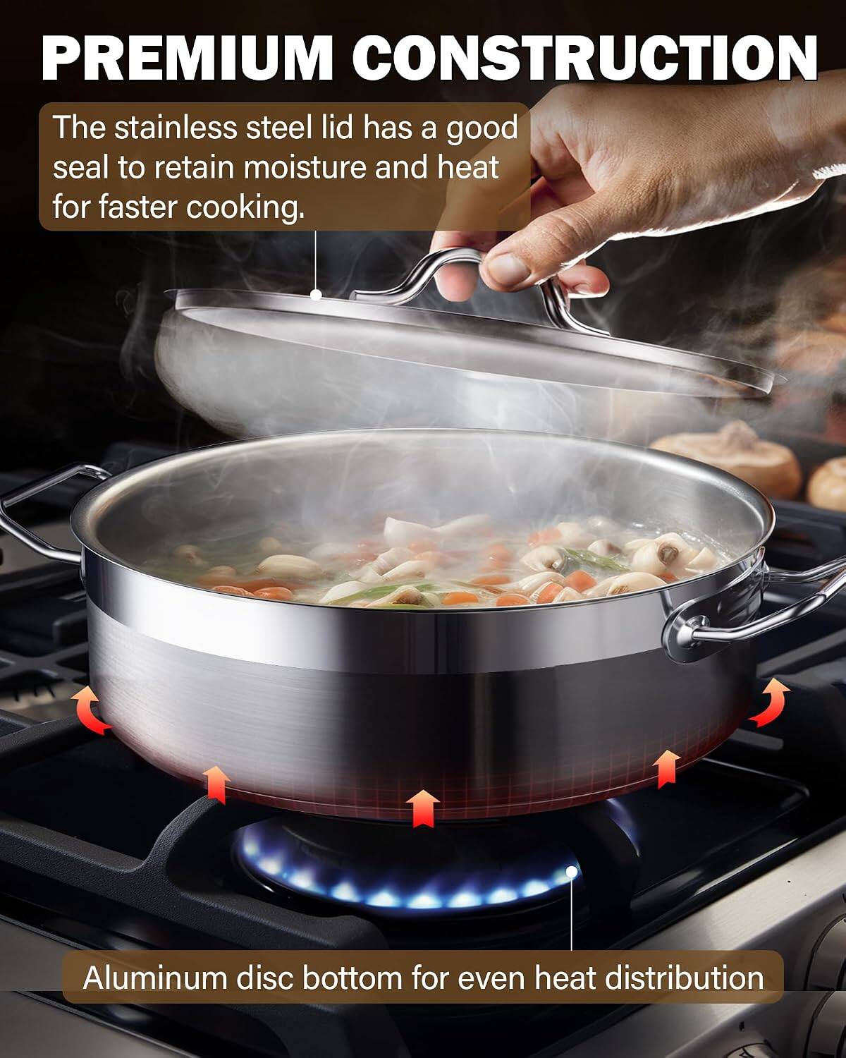 PREMIUM CONSTRUCTION

The stainless steel lid has a good seal to retain moisture and heat for faster cooking.

Aluminum disc bottom for even heat distribution