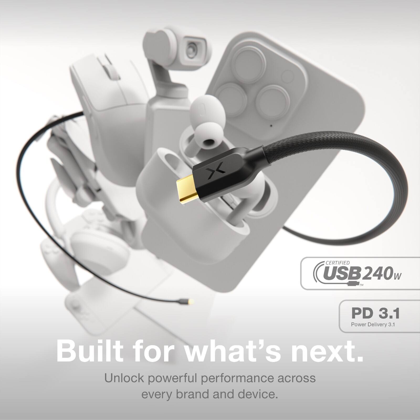 CERTIFIED USB240w T PD 3.1 Power Delivery 3.1  
Built for what's next.  
Unlock powerful performance across every brand and device.