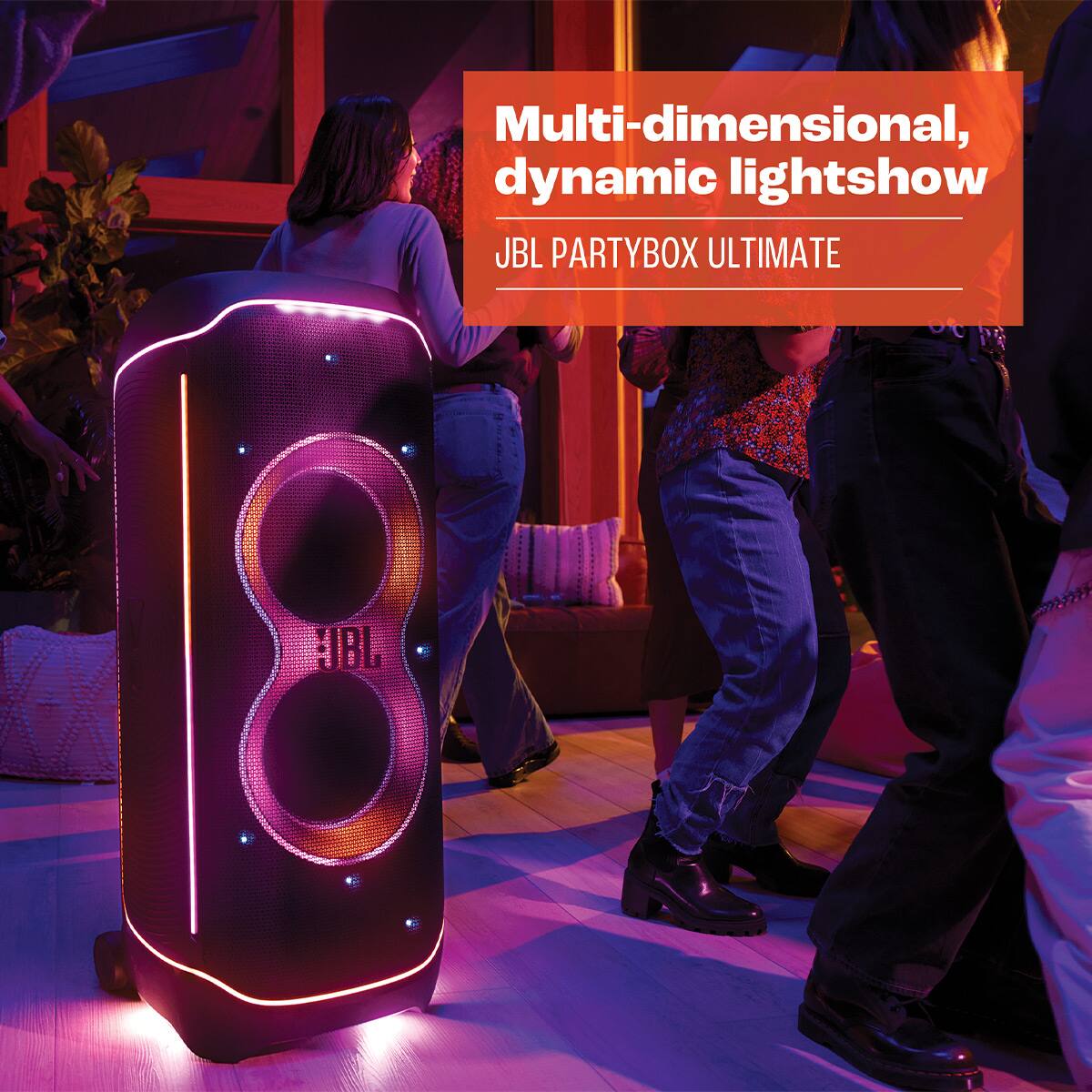 Multi-dimensional, dynamic lightshow  
JBL PARTYBOX ULTIMATE