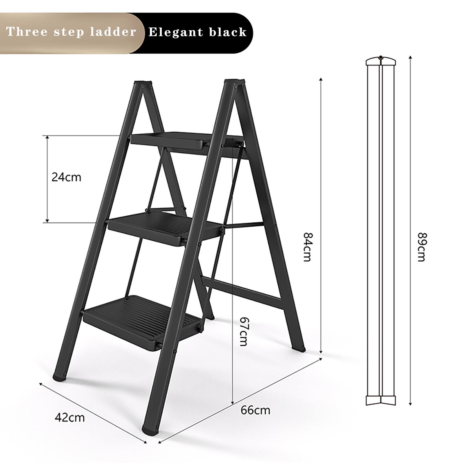 Three step ladder  
Elegant black  

24cm  
42cm  
66cm  
67cm  
84cm  
89cm